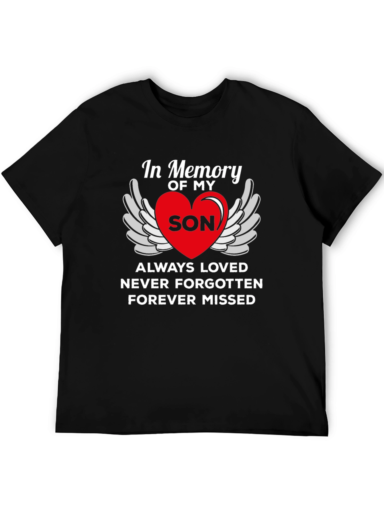 In Memory Of My Son Graphic T-Shirt
