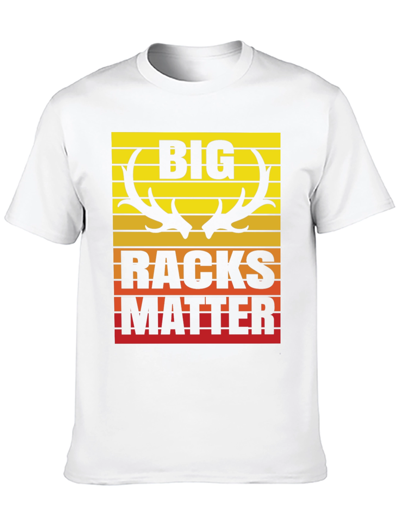 Big Racks Matter Hunting T-Shirt