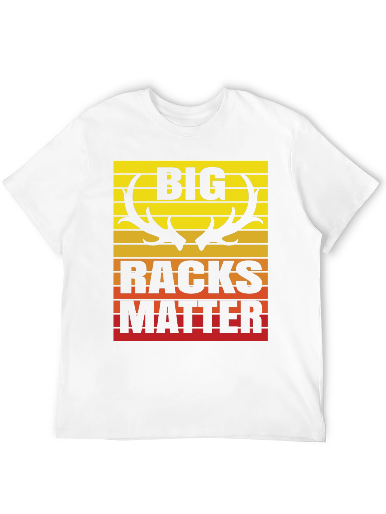 Big Racks Matter Hunting T-Shirt
