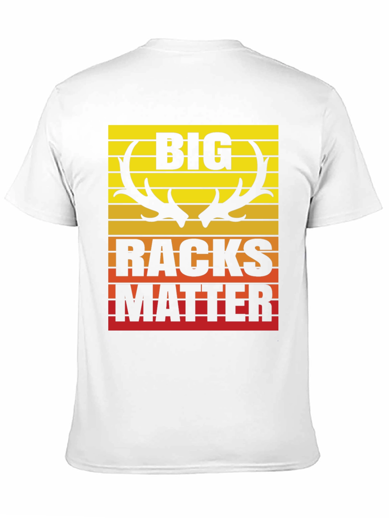 Big Racks Matter Hunting T-Shirt
