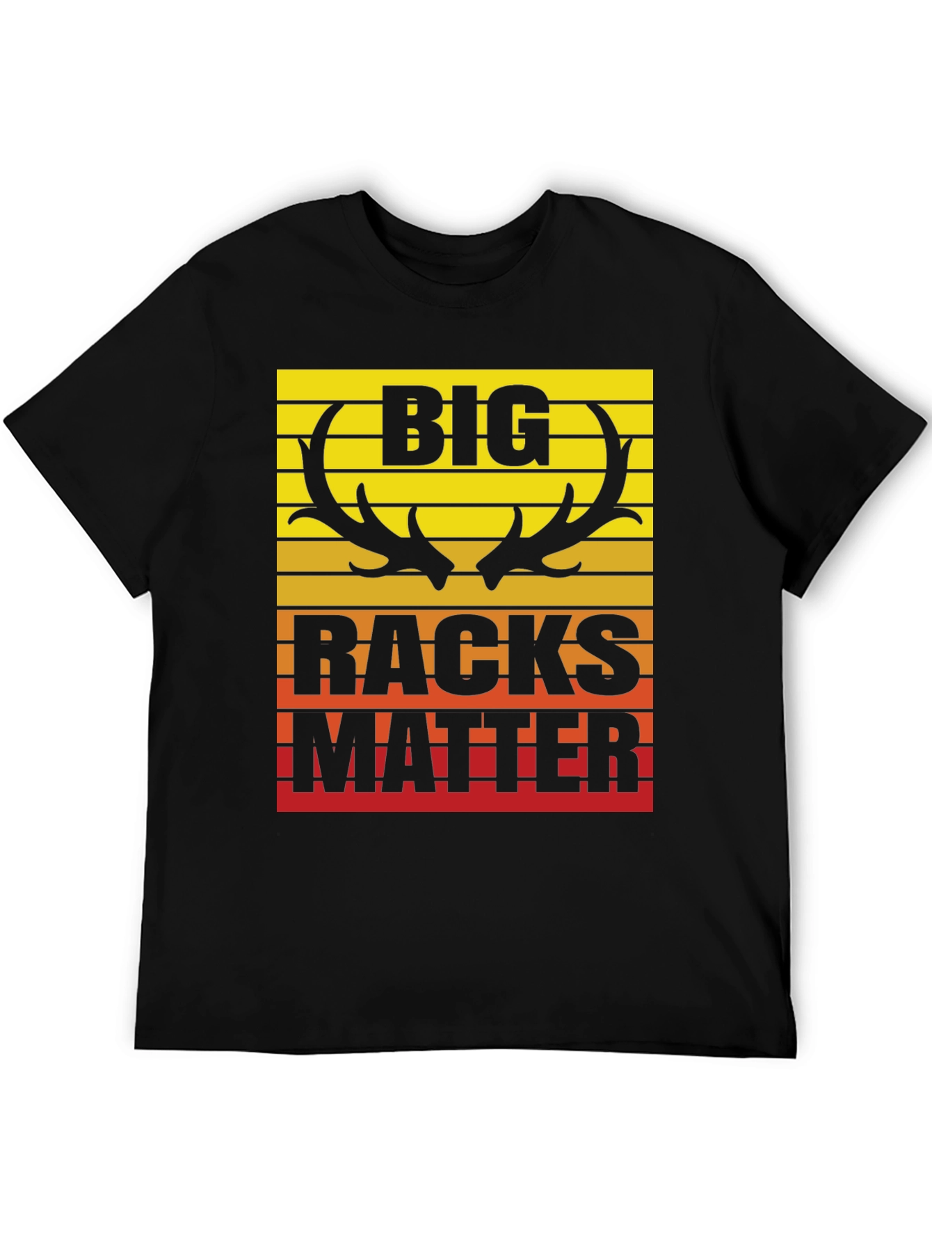 Big Racks Matter Hunting T-Shirt