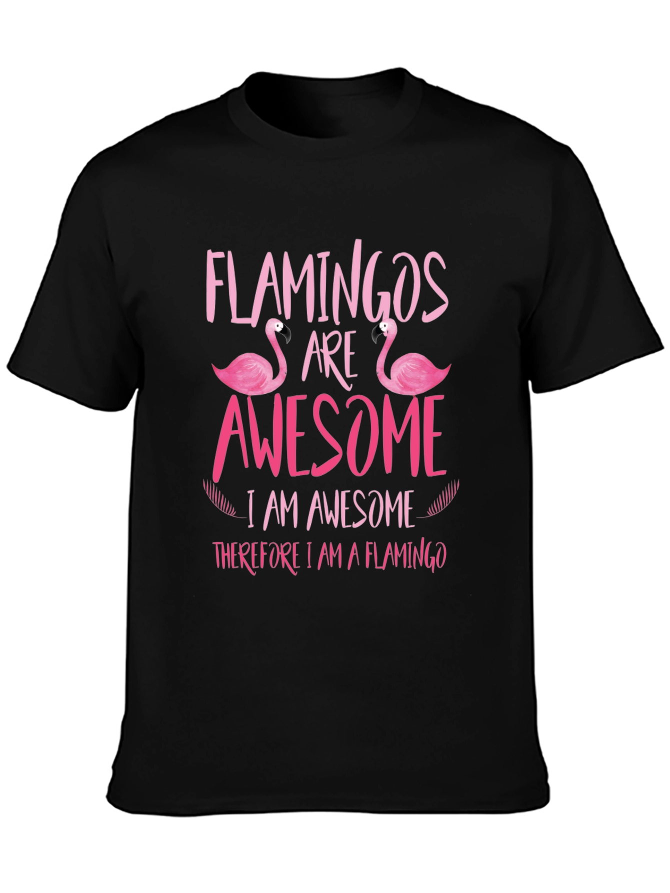 Flamingo Lover T-Shirt - Awesome Flamingo Tee