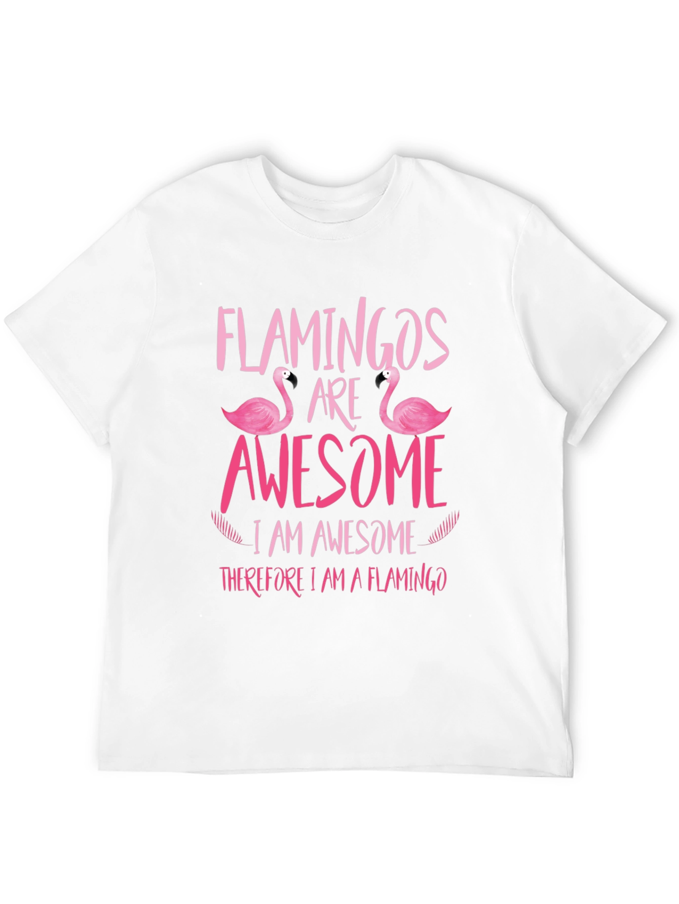 Flamingo Lover T-Shirt - Awesome Flamingo Tee