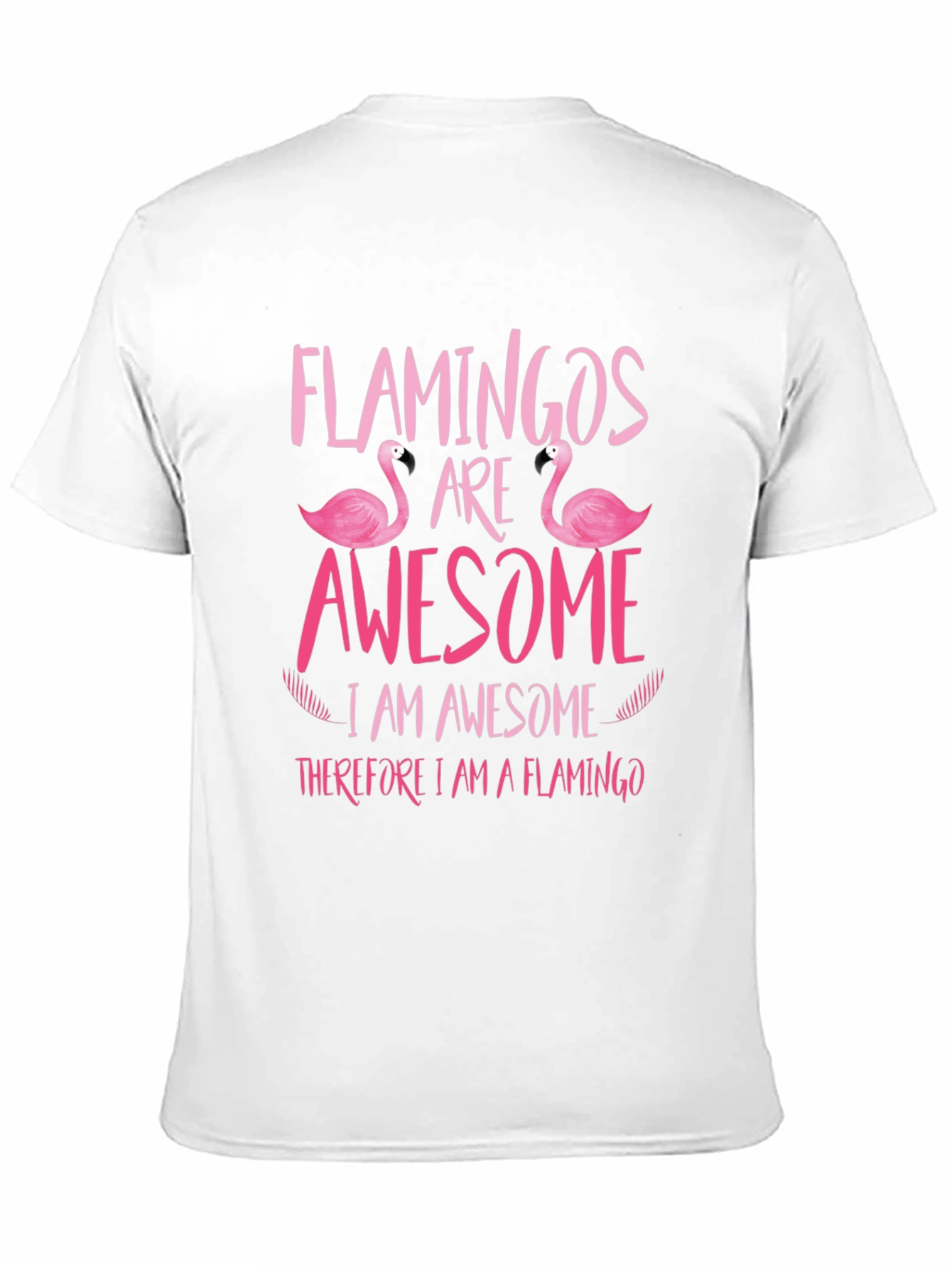 Flamingo Lover T-Shirt - Awesome Flamingo Tee