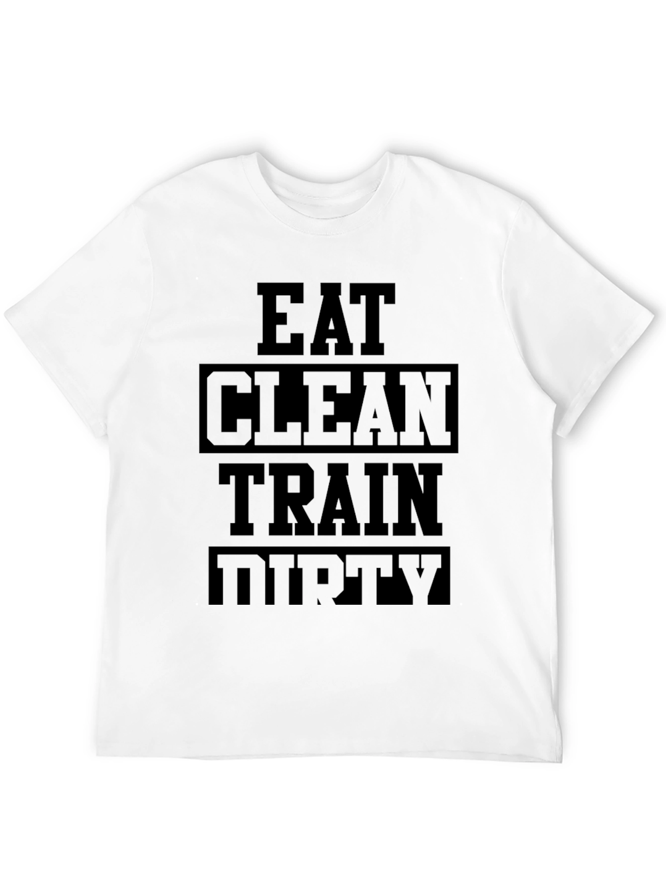 Eat Clean Train Dirty Black Graphic Tee