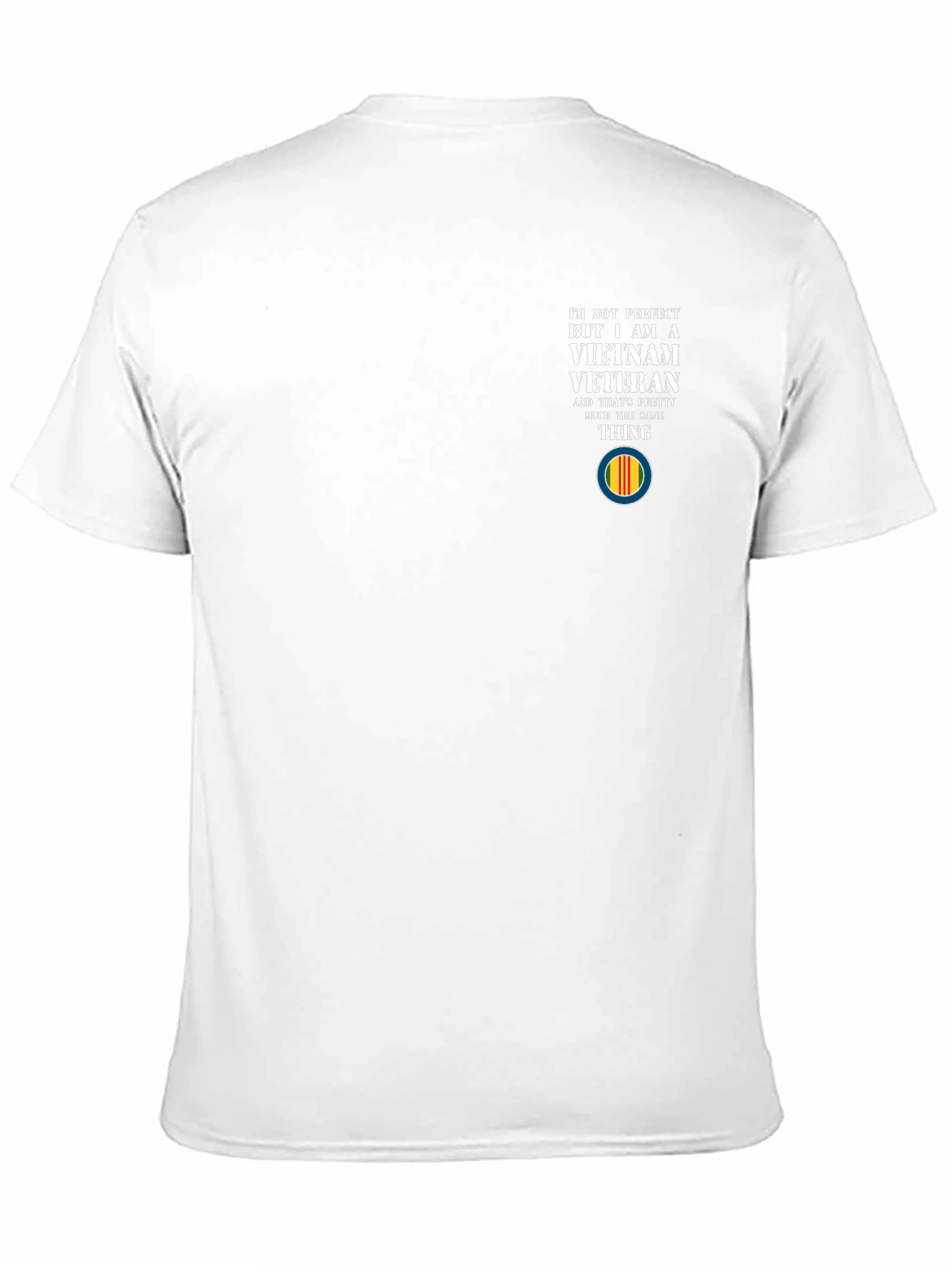 Vietnam Veteran T-Shirt - Im Not Perfect Design