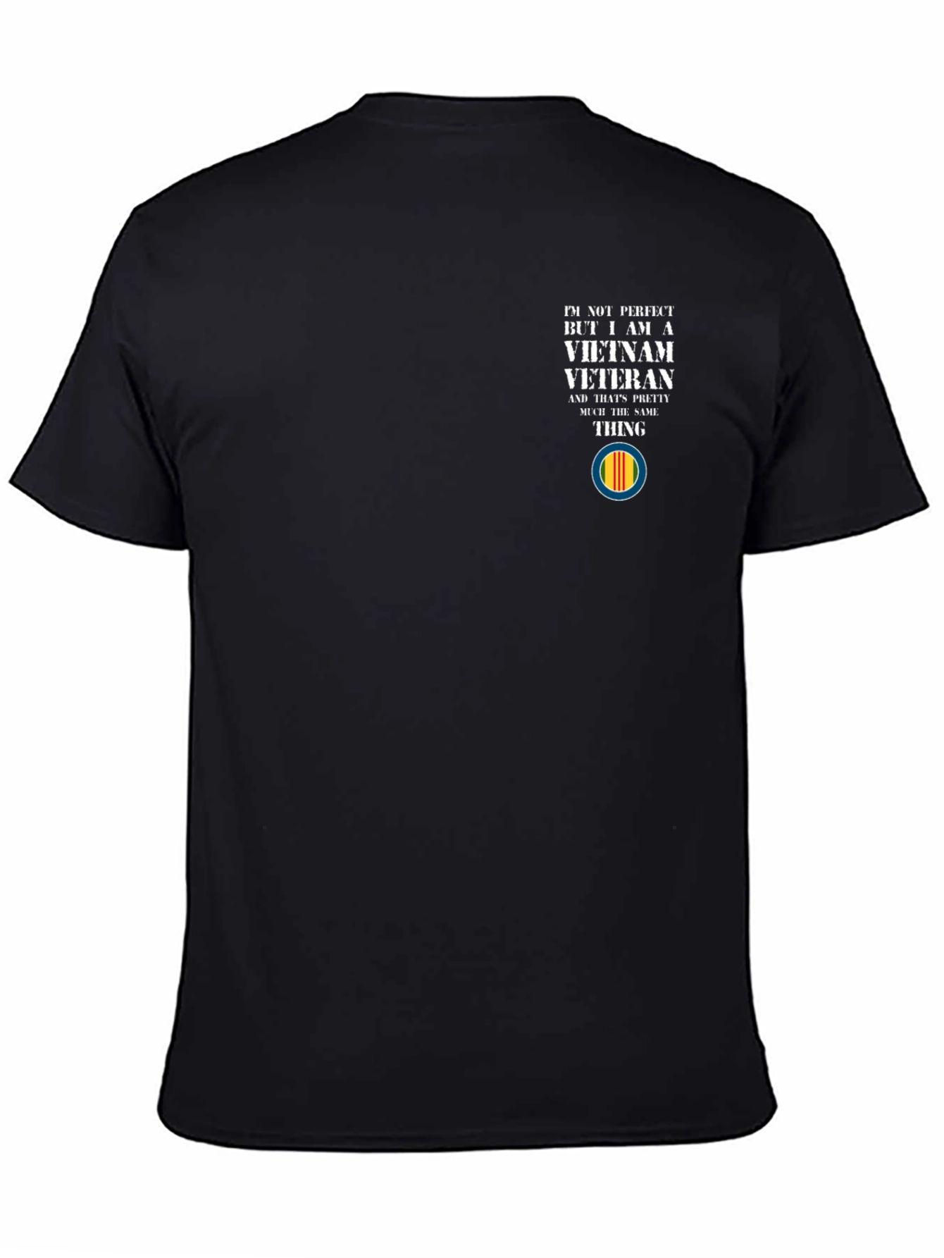 Vietnam Veteran T-Shirt - Im Not Perfect Design