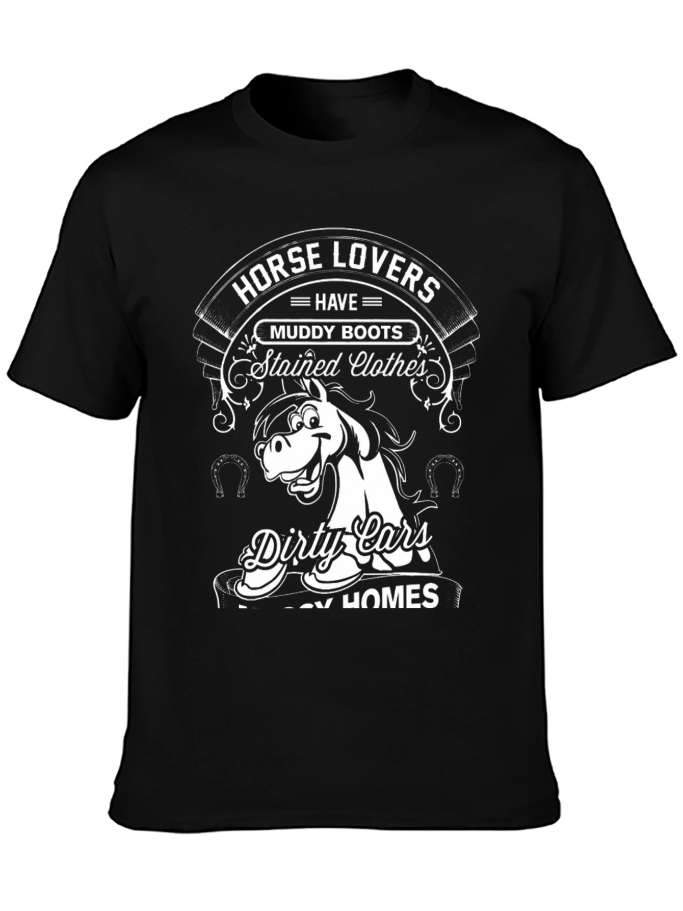 Horse Lovers Tee: Muddy Boots Dirty Cars