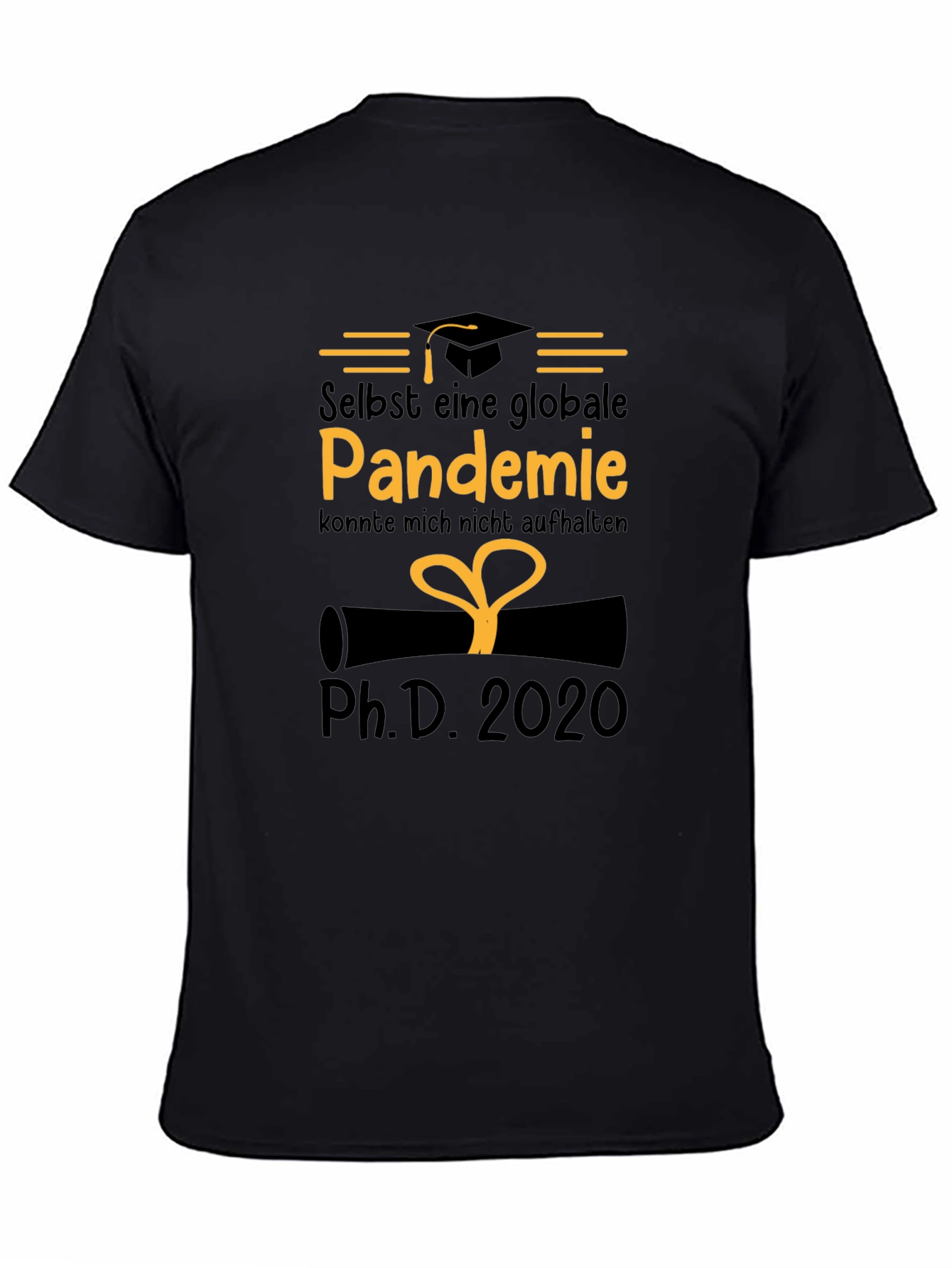 Pandemic PhD 2020 Graduate T-Shirt
