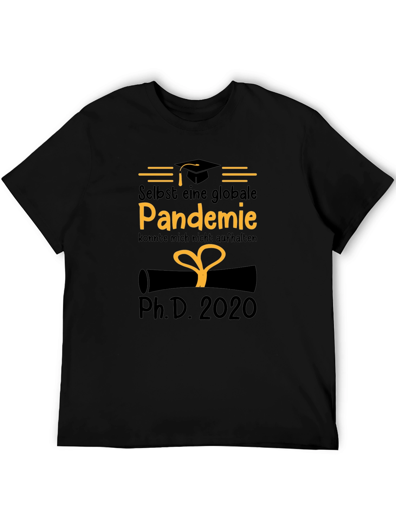 Pandemic PhD 2020 Graduate T-Shirt