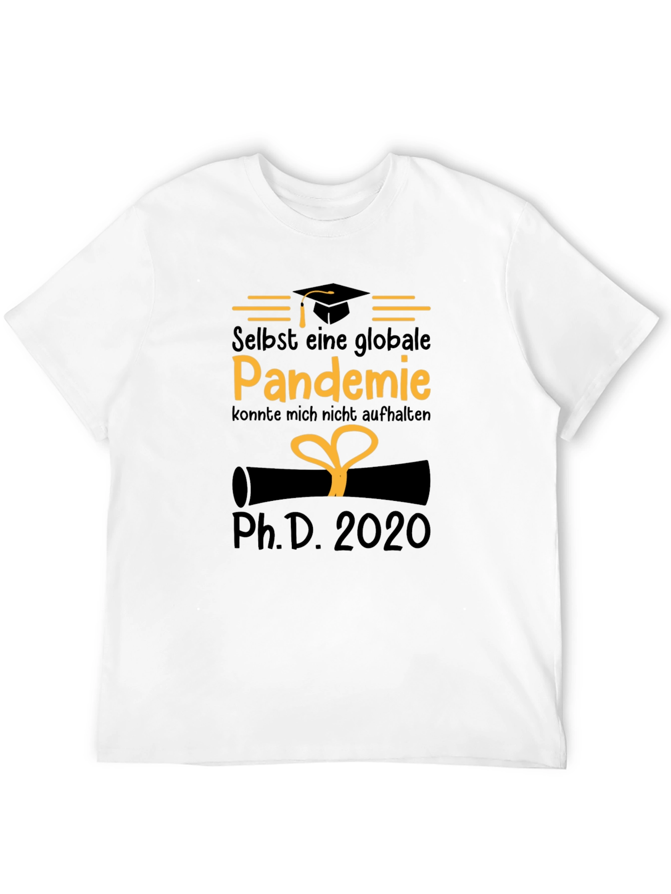 Pandemic PhD 2020 Graduate T-Shirt