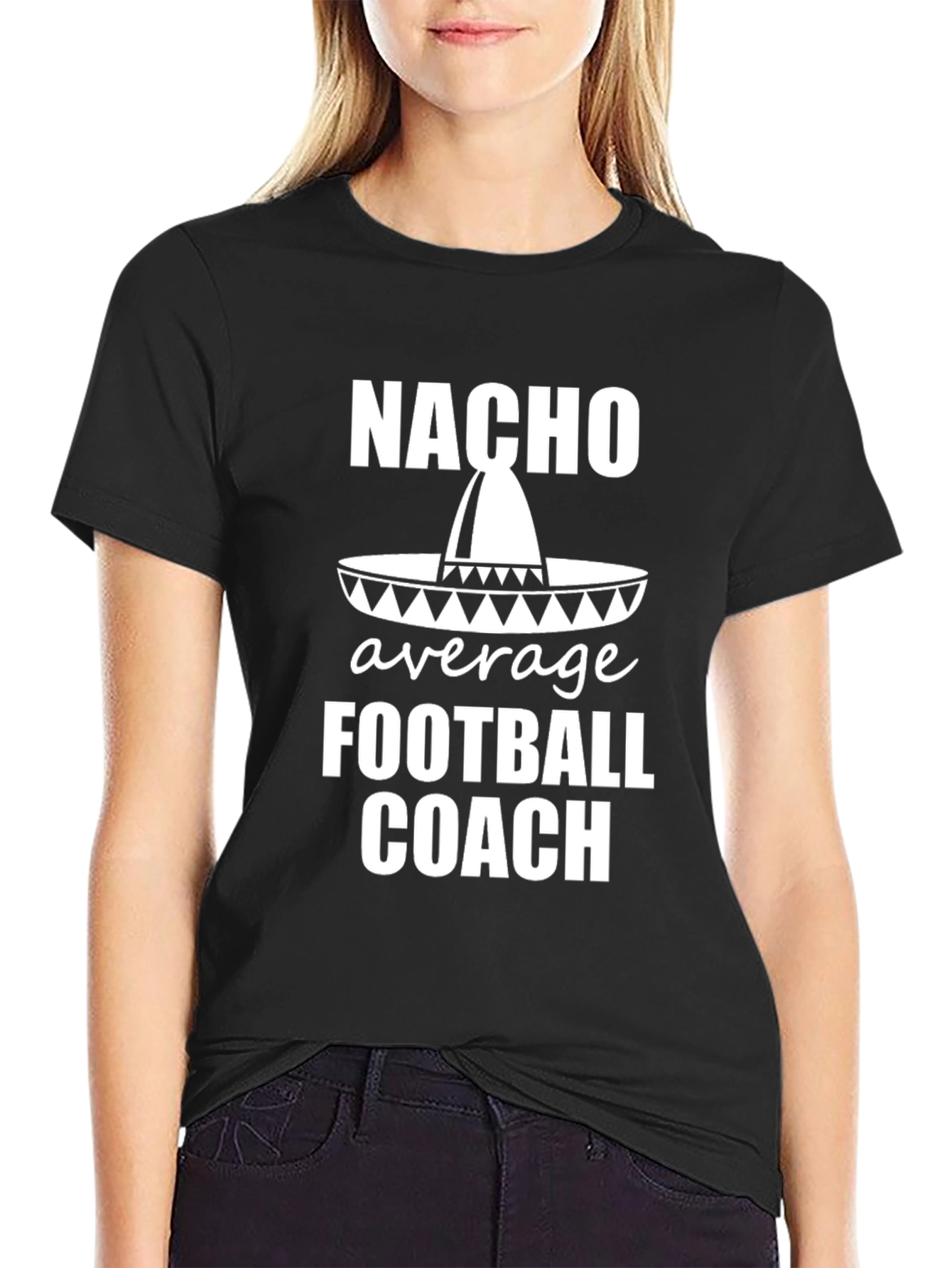 Nacho Average Football Coach T-Shirt