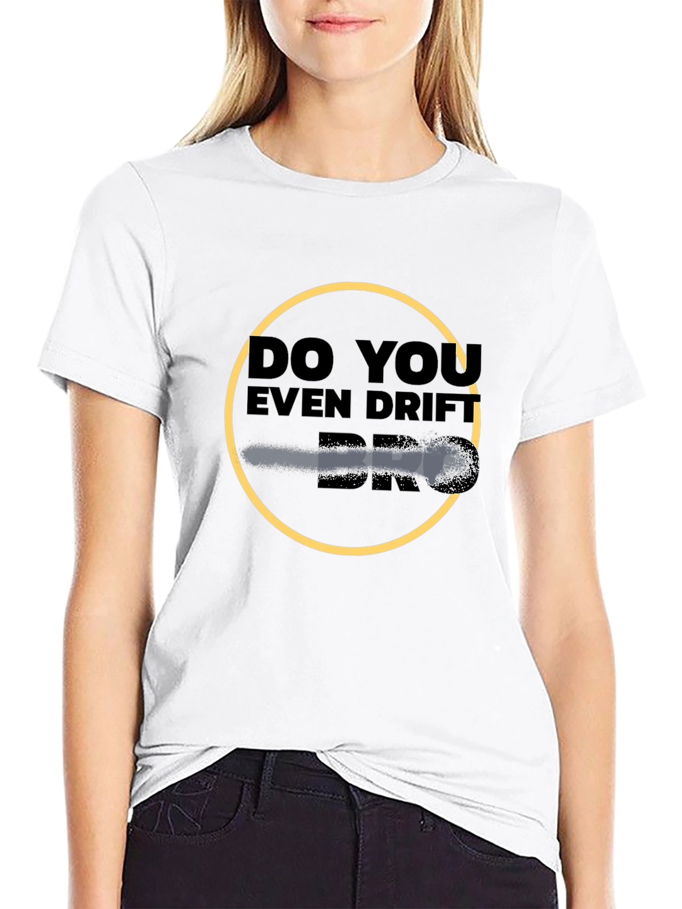 Do You Even Drift Bro? Graphic Tee