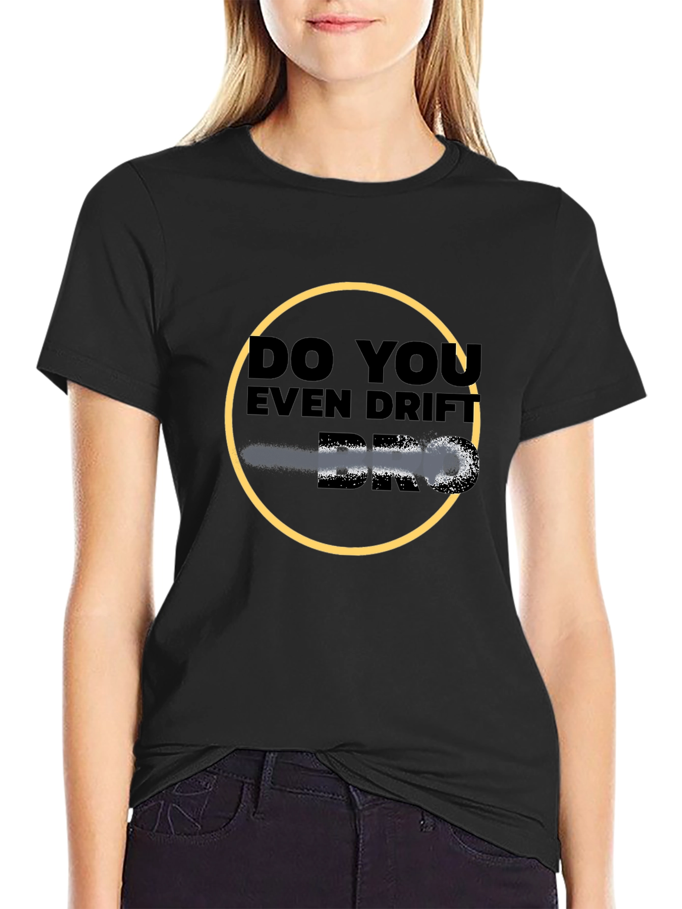 Do You Even Drift Bro? Graphic Tee