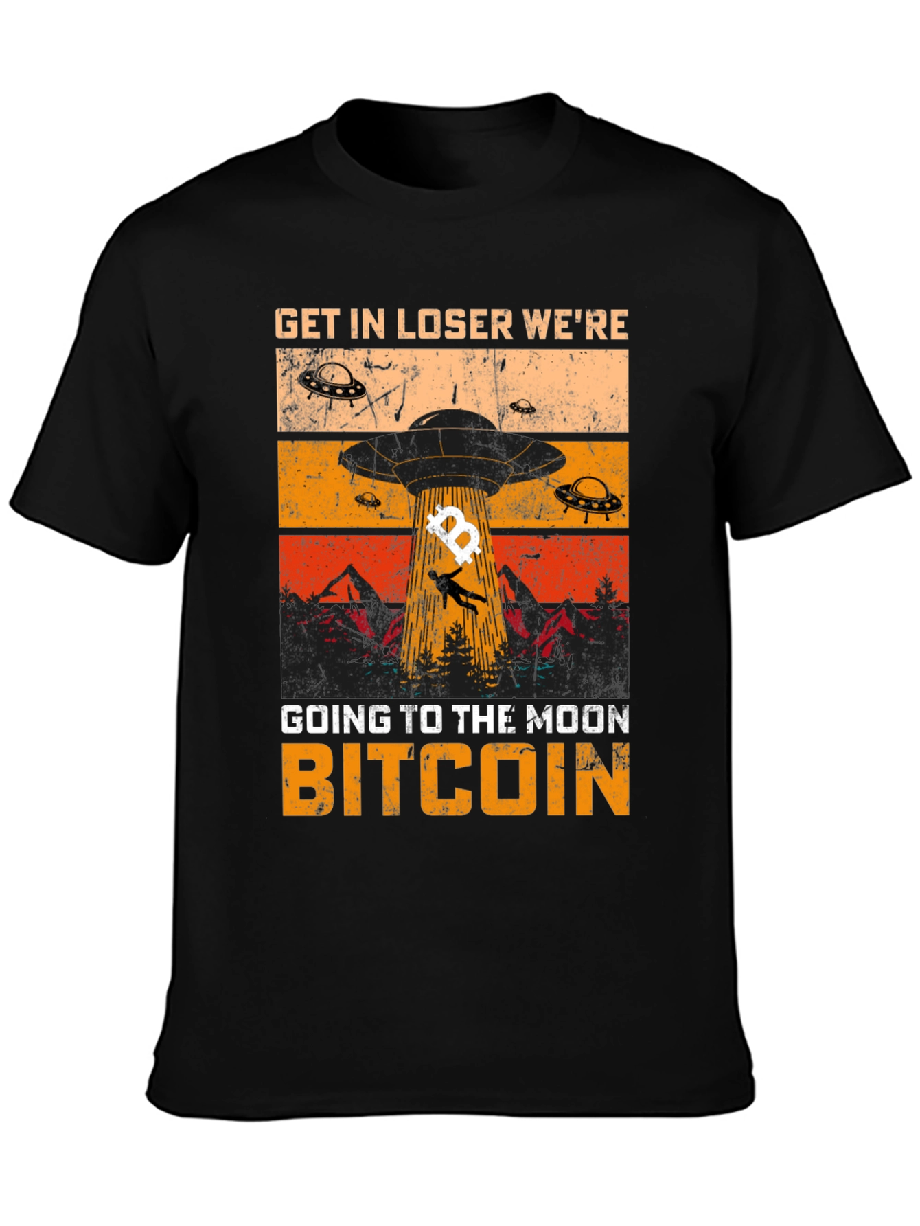 Bitcoin Moon T-Shirt Get in Loser Crypto Tee