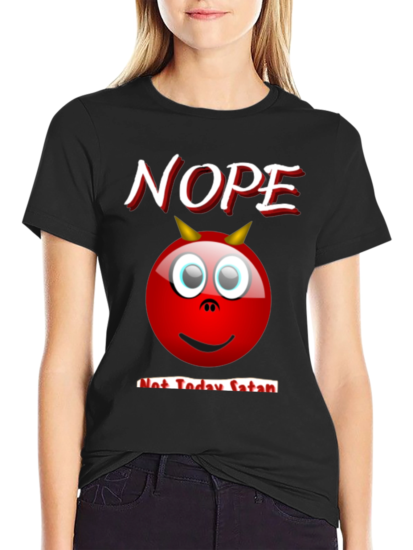 Nope Not Today Satan Graphic T-Shirt