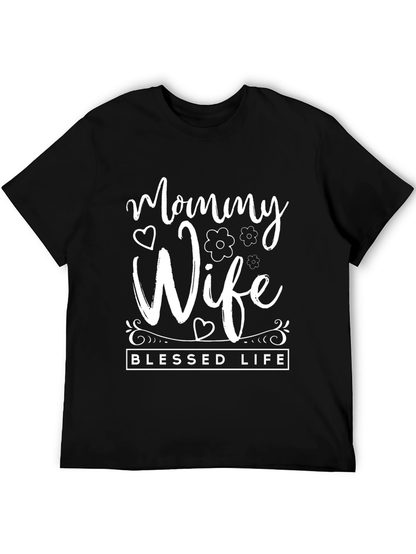 Mommy Wife Blessed Life Graphic T-Shirt