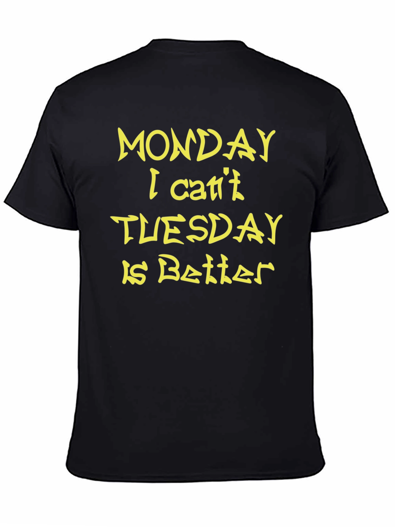 Funny Monday Tuesday Graphic Tee