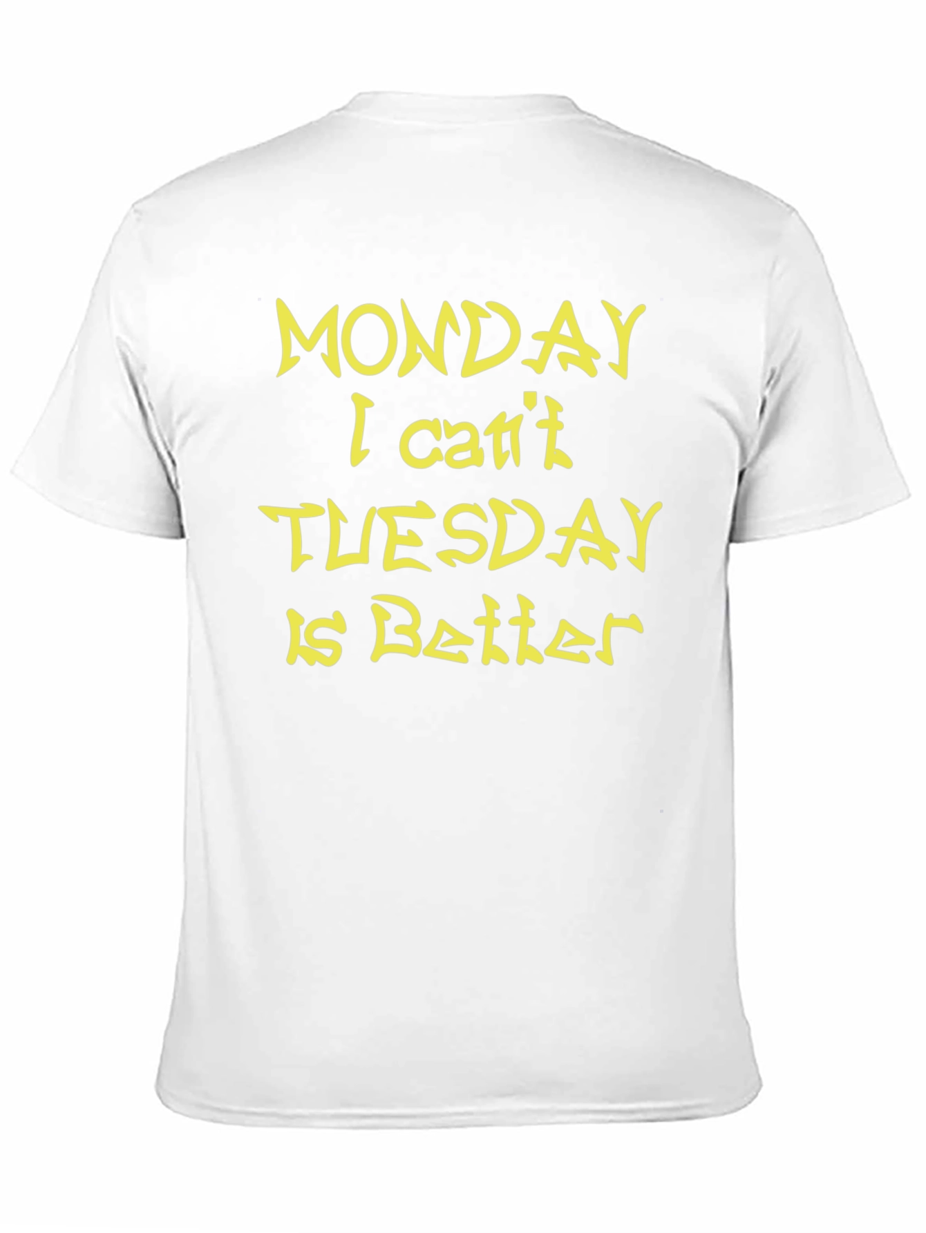 Funny Monday Tuesday Graphic Tee