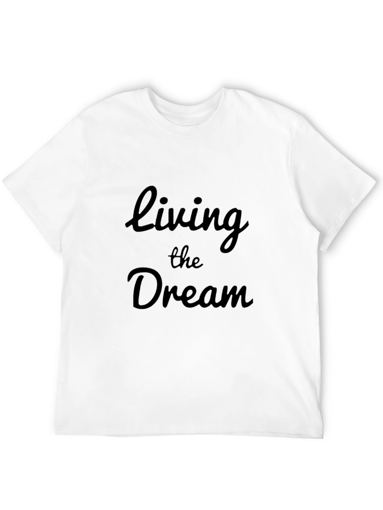 Living the Dream Black T-Shirt