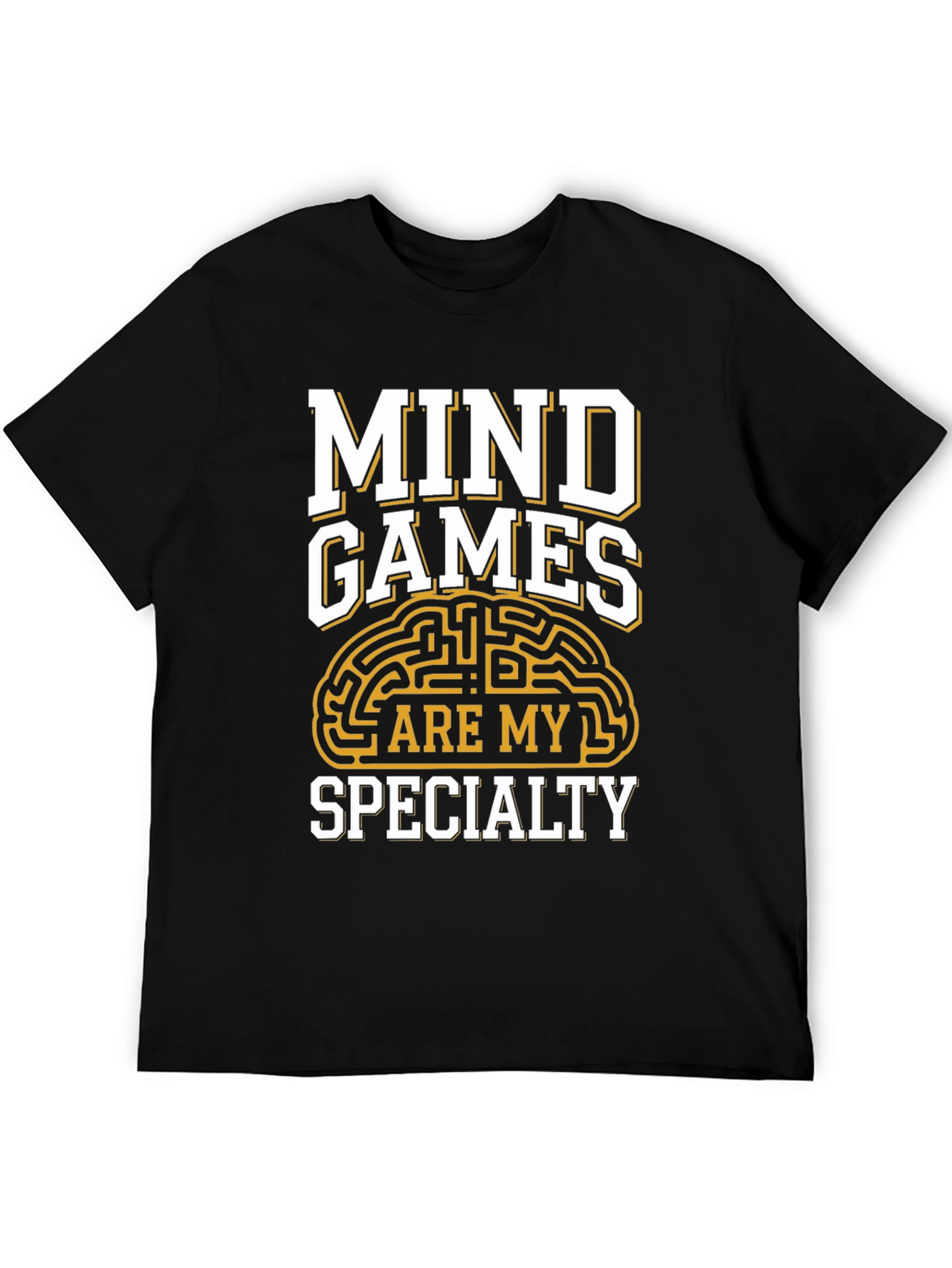 Mind Games Are My Specialty T-Shirt