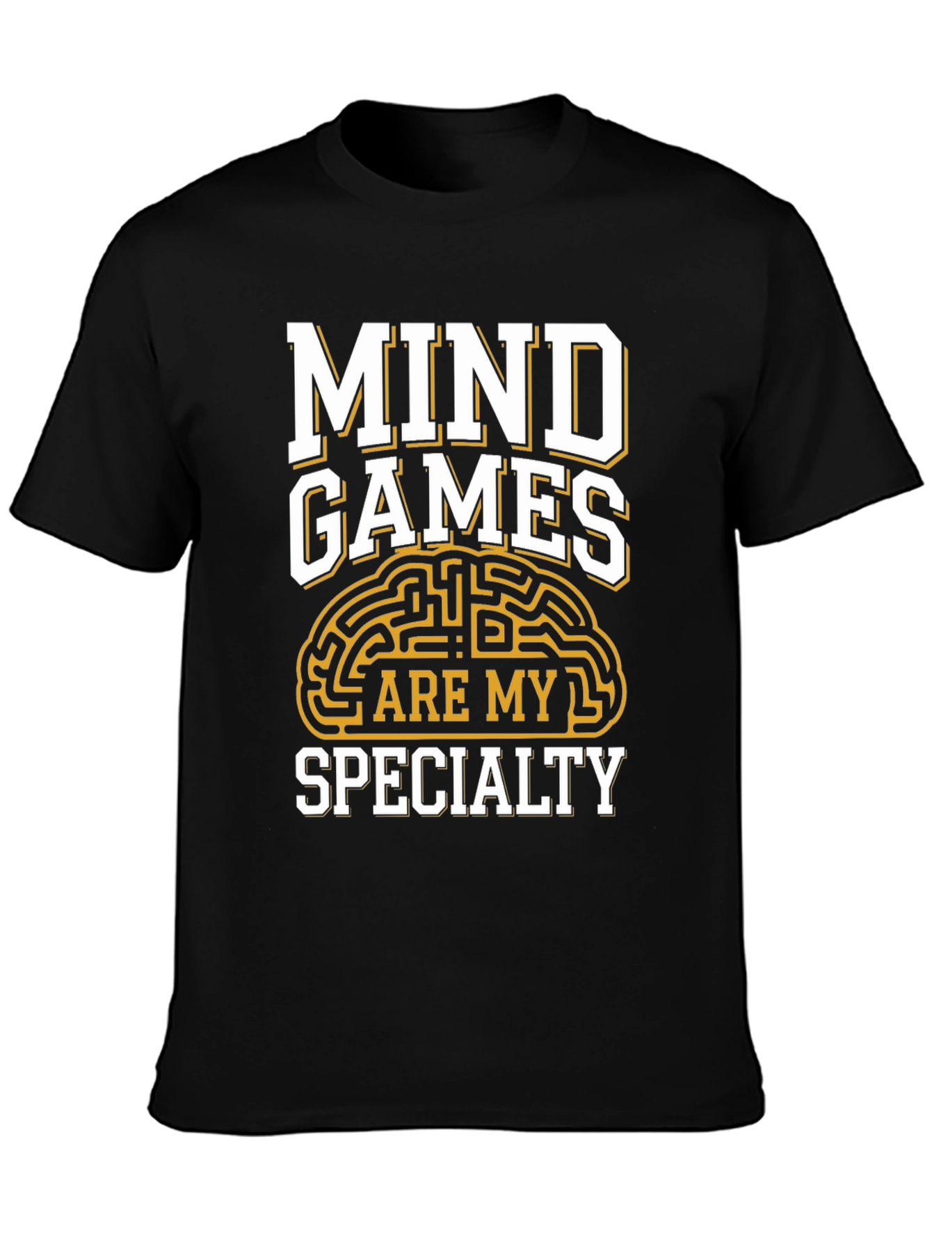 Mind Games Are My Specialty T-Shirt