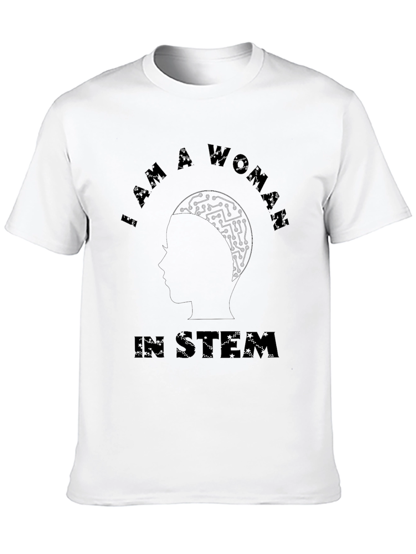 I AM A WOMAN In STEM - Unisex T-Shirt