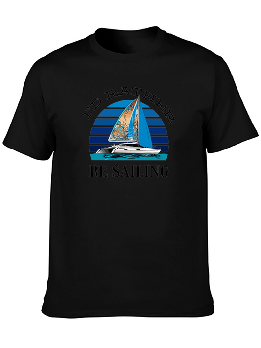 Id Rather Be Sailing T-Shirt