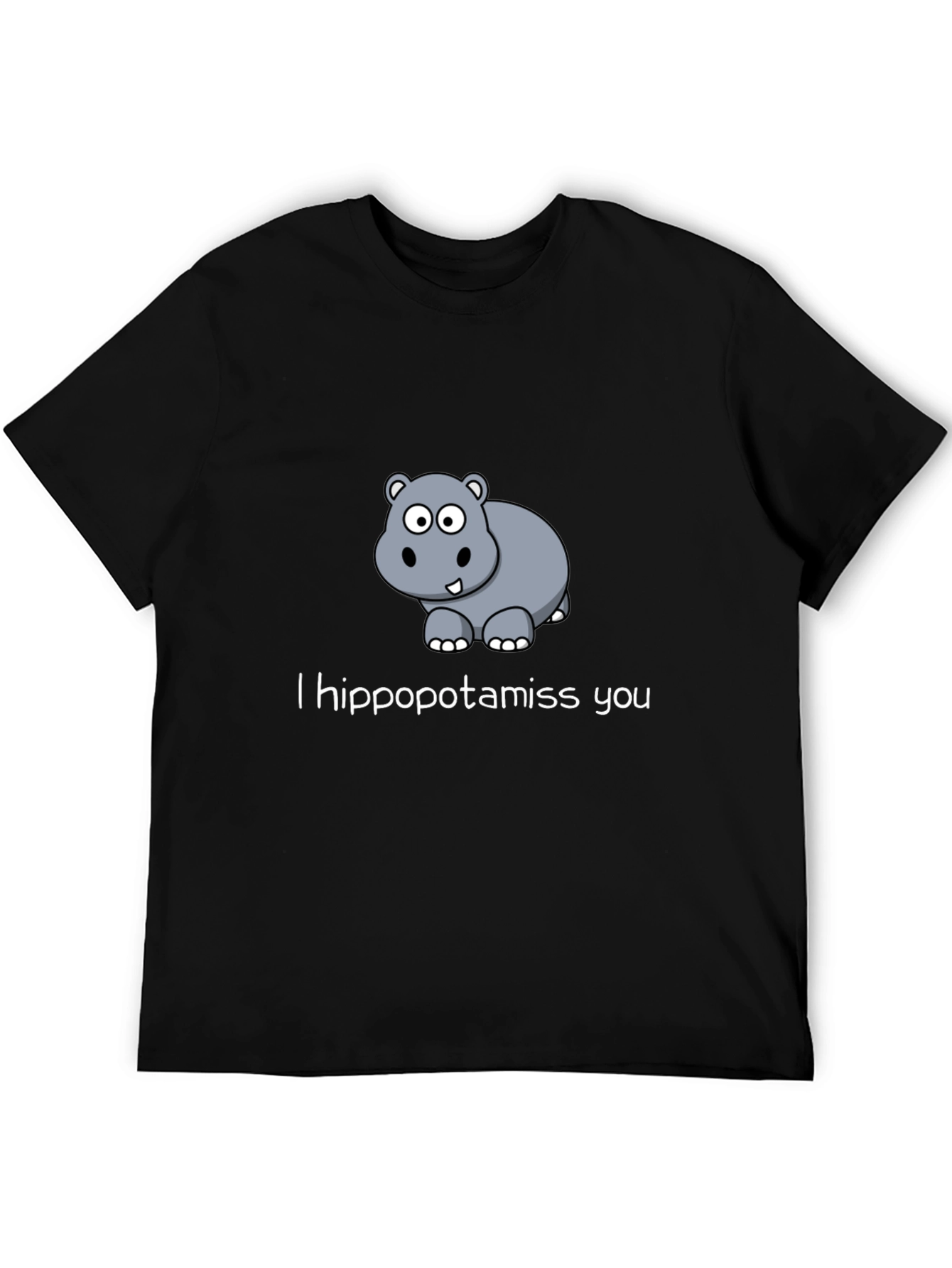 I Hippopotamiss You - Graphic T-Shirt