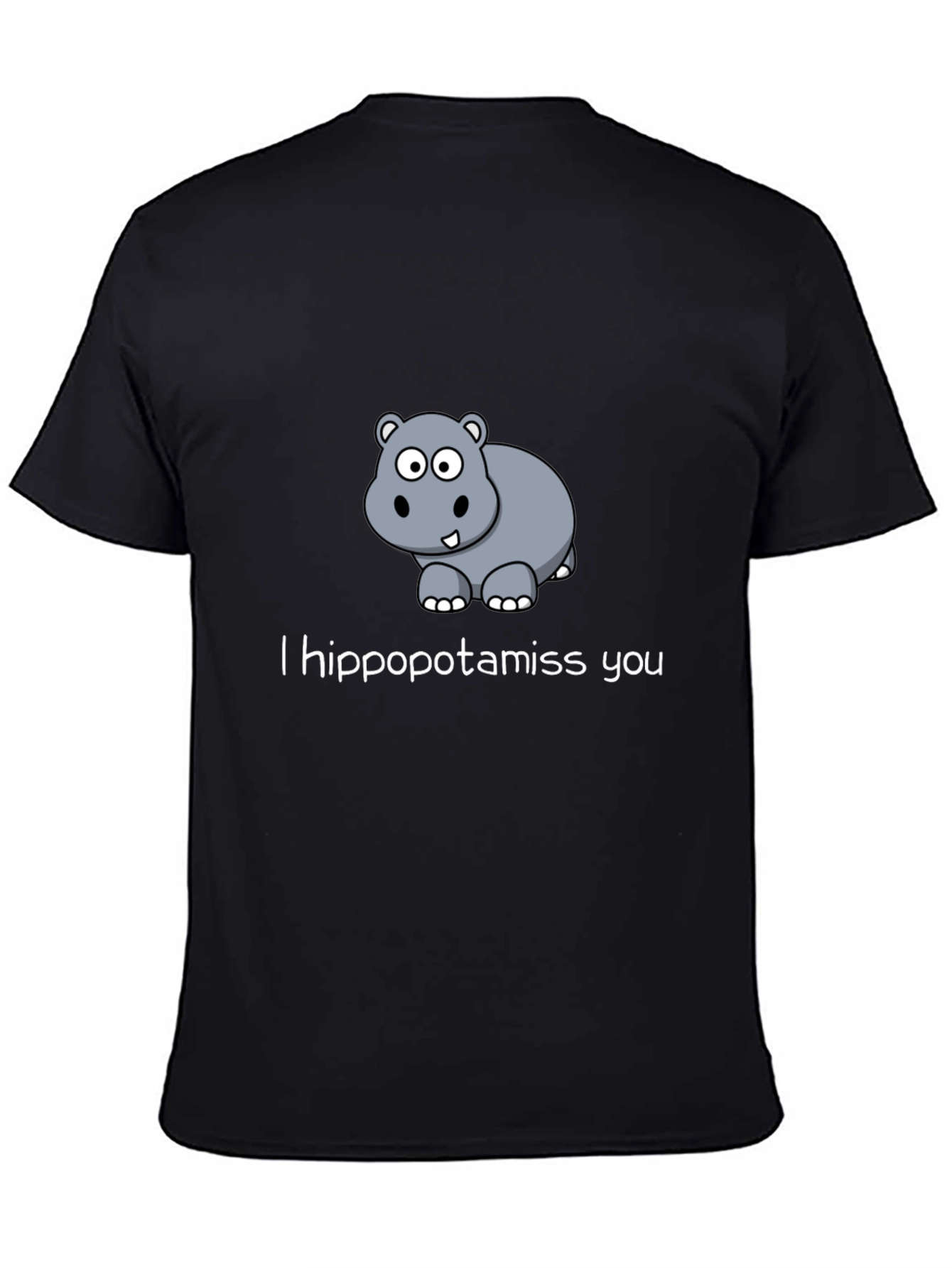 I Hippopotamiss You - Graphic T-Shirt