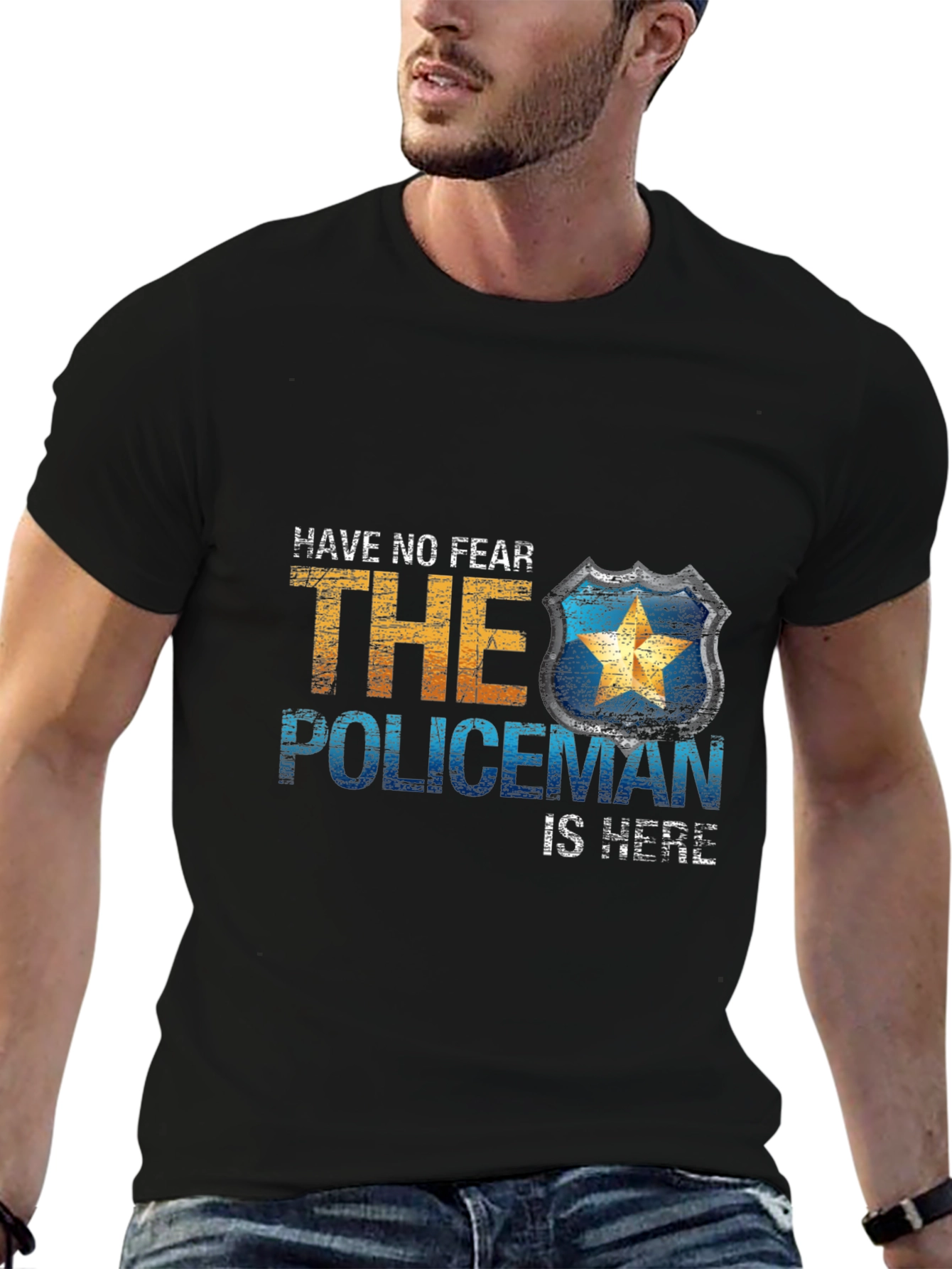 Have No Fear The Policeman Is Here T-Shirt