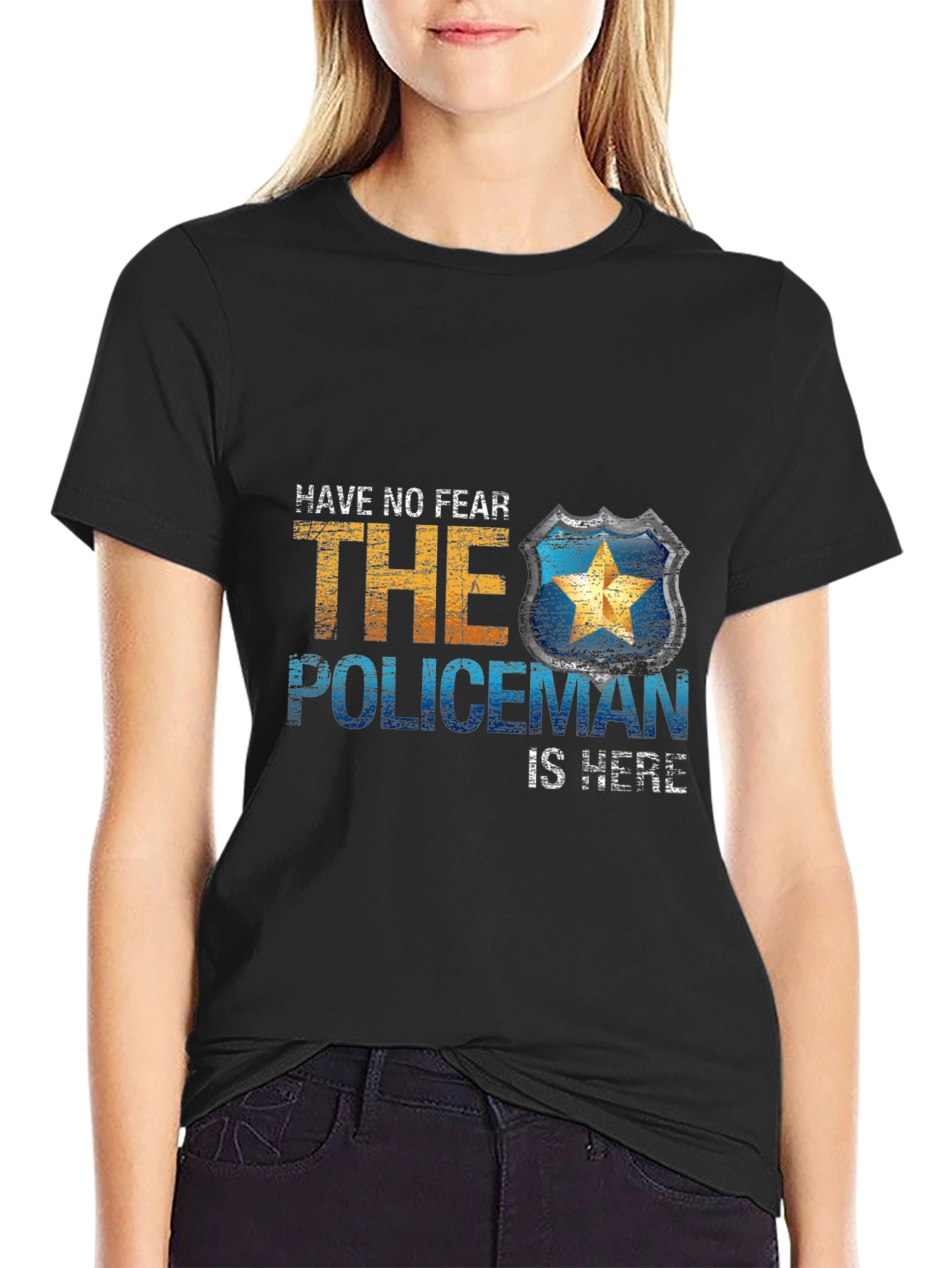 Have No Fear The Policeman Is Here T-Shirt