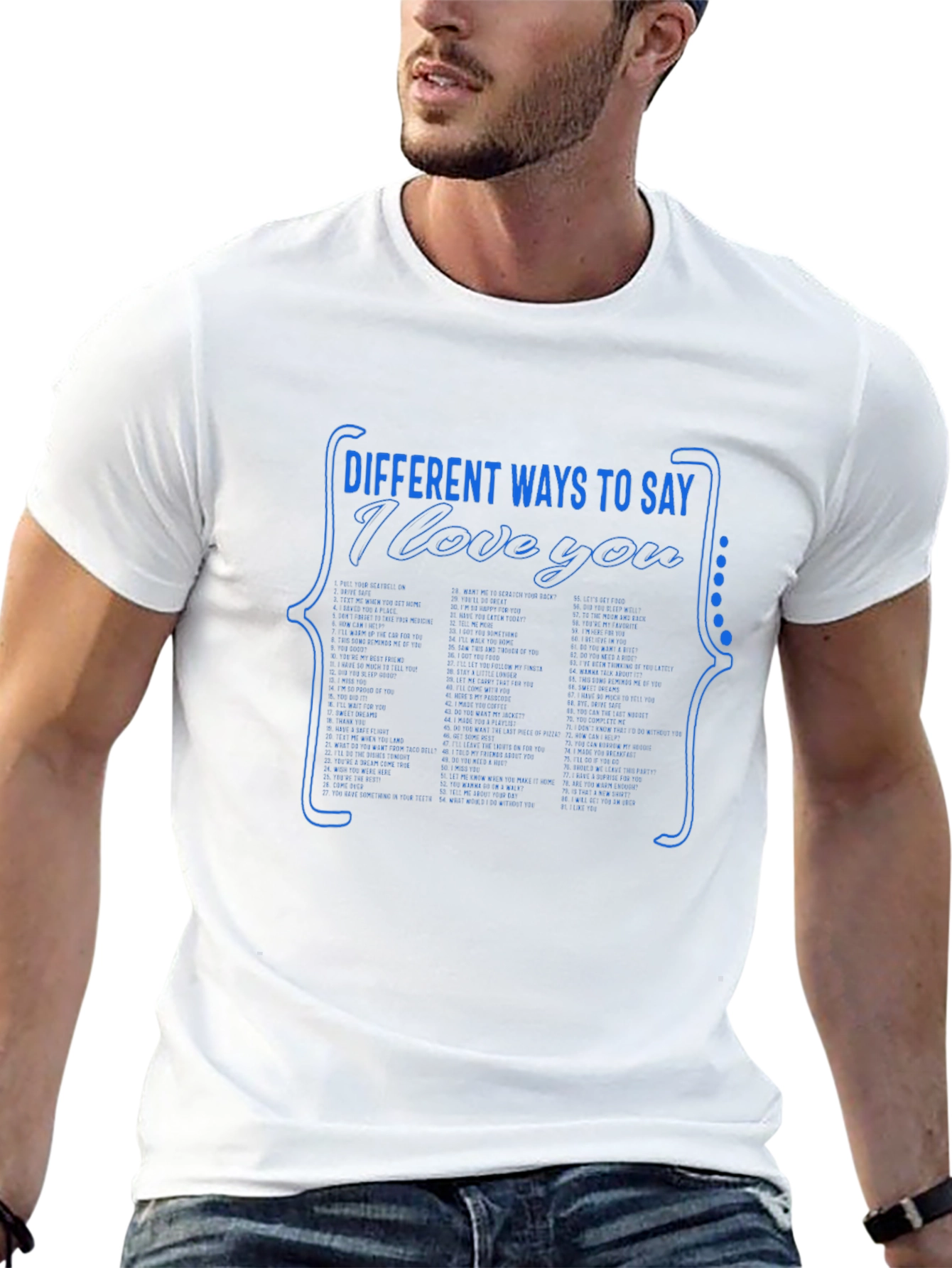 Different Ways to Say I Love You T-Shirt