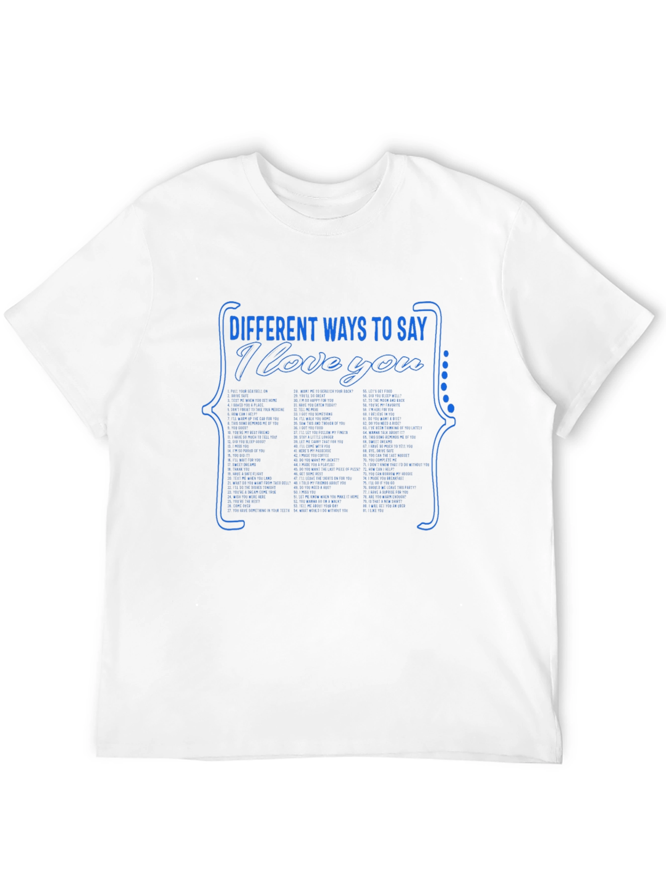 Different Ways to Say I Love You T-Shirt
