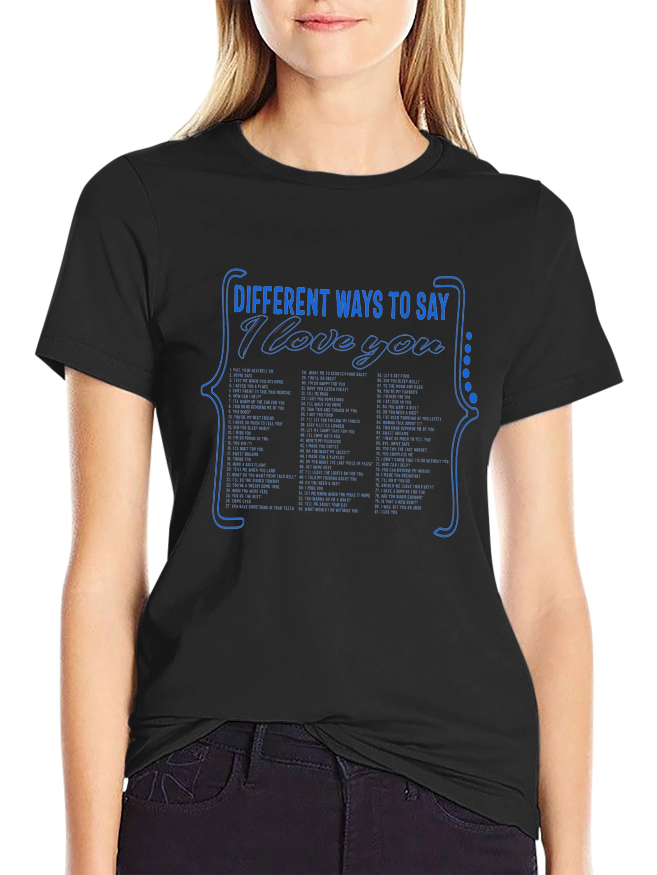 Different Ways to Say I Love You T-Shirt