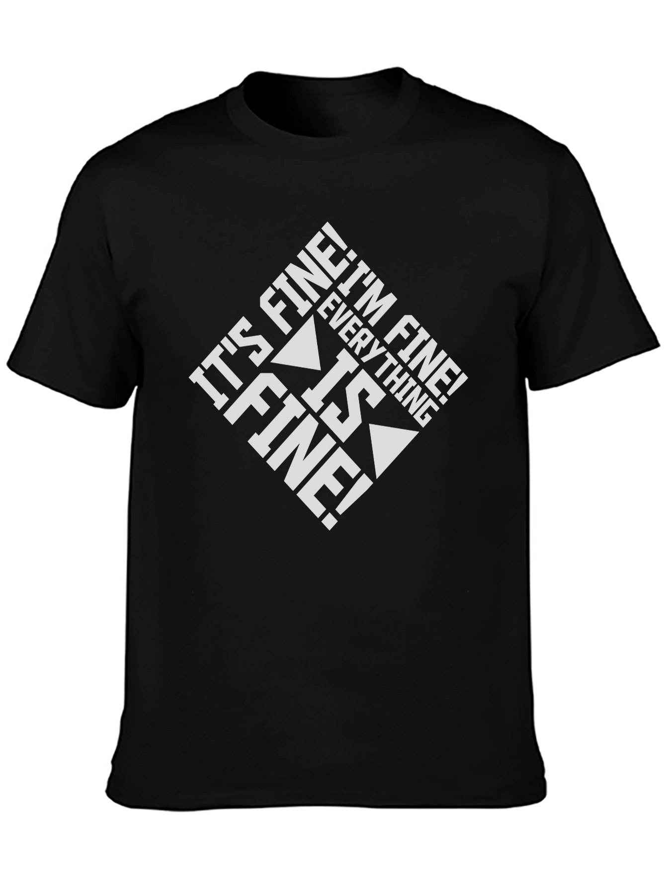 Its Fine! Graphic Tee - Black Cotton Blend