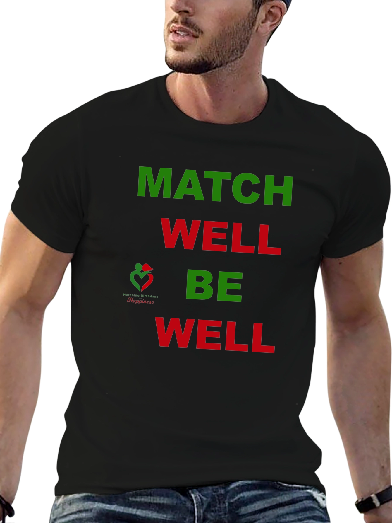 Match Well Be Well Graphic T-Shirt