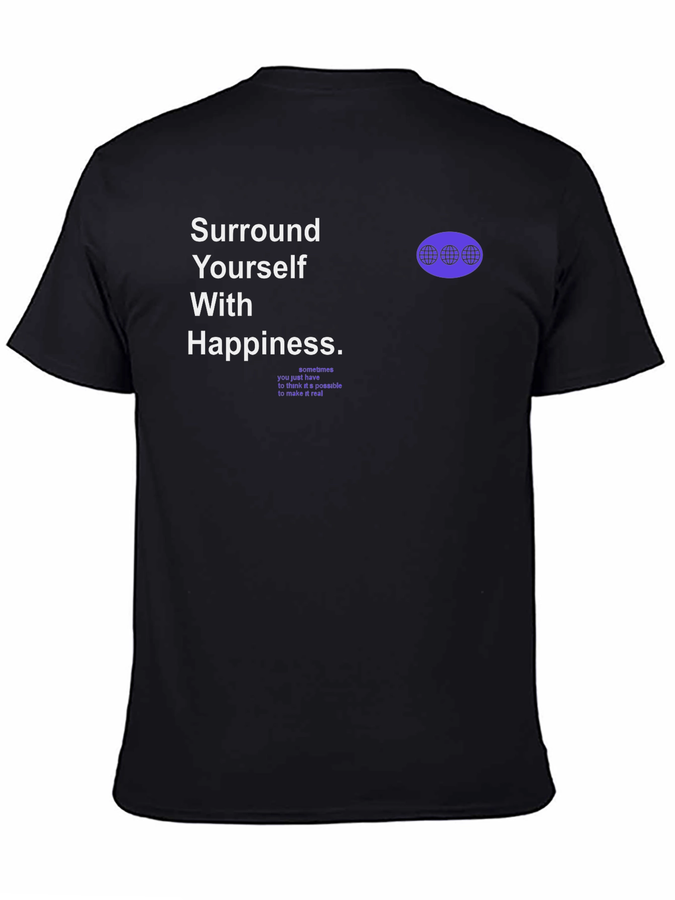 Motivational Graphic T-Shirt - Surround Yourself With Happiness