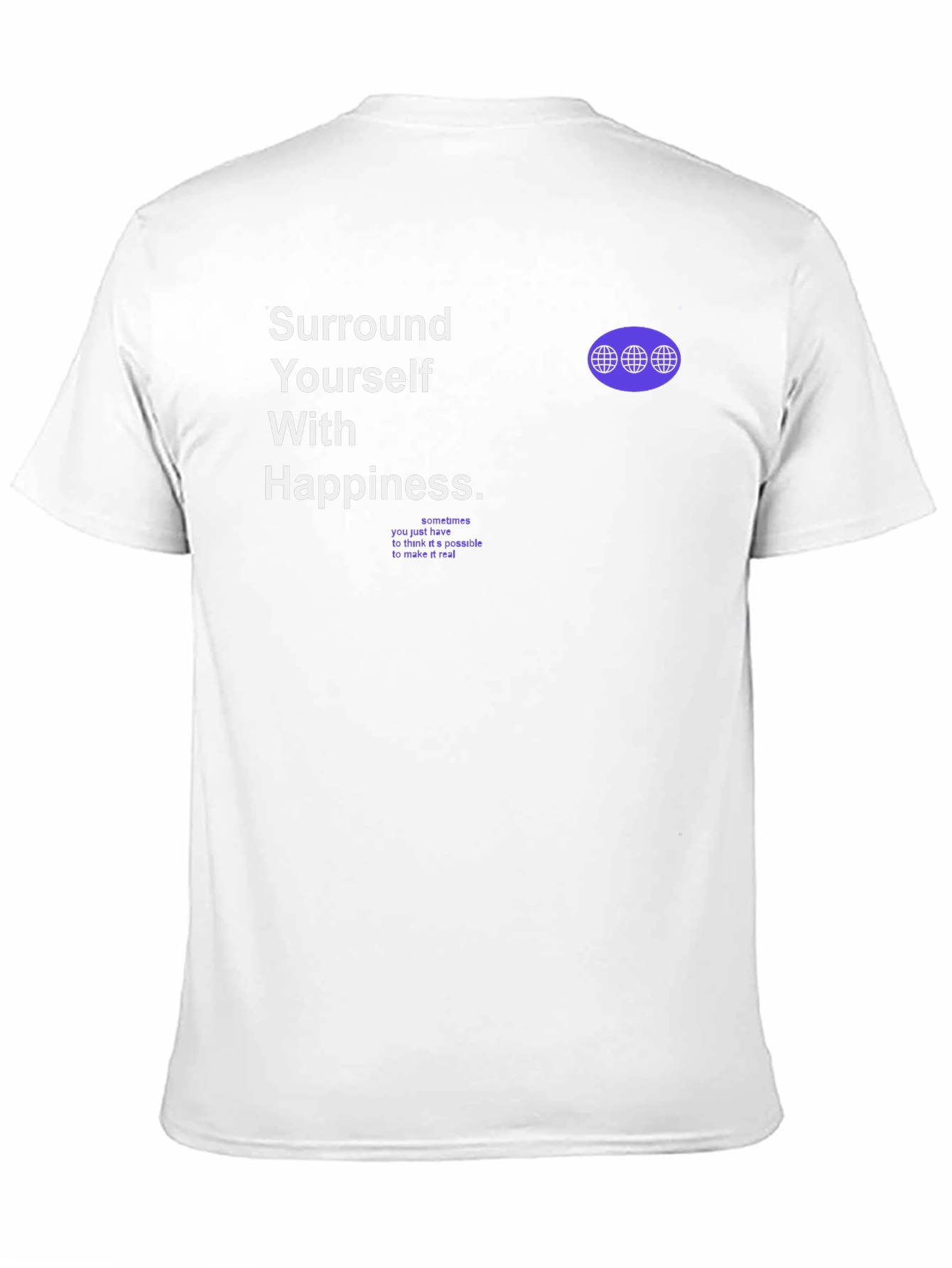 Motivational Graphic T-Shirt - Surround Yourself With Happiness