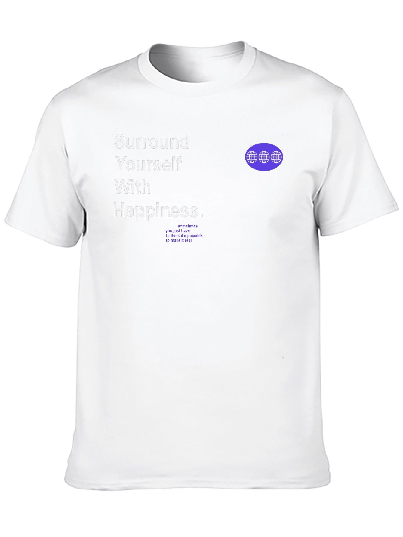 Motivational Graphic T-Shirt - Surround Yourself With Happiness