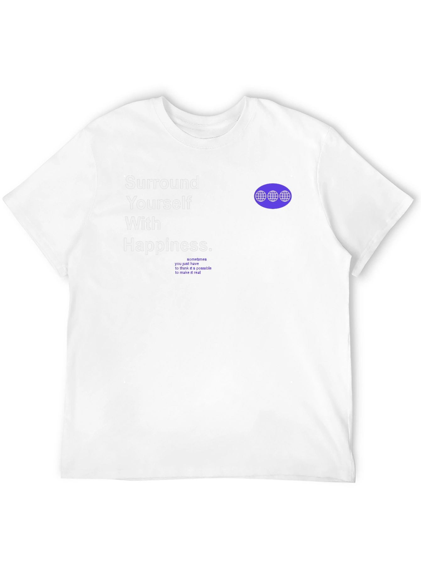 Motivational Graphic T-Shirt - Surround Yourself With Happiness