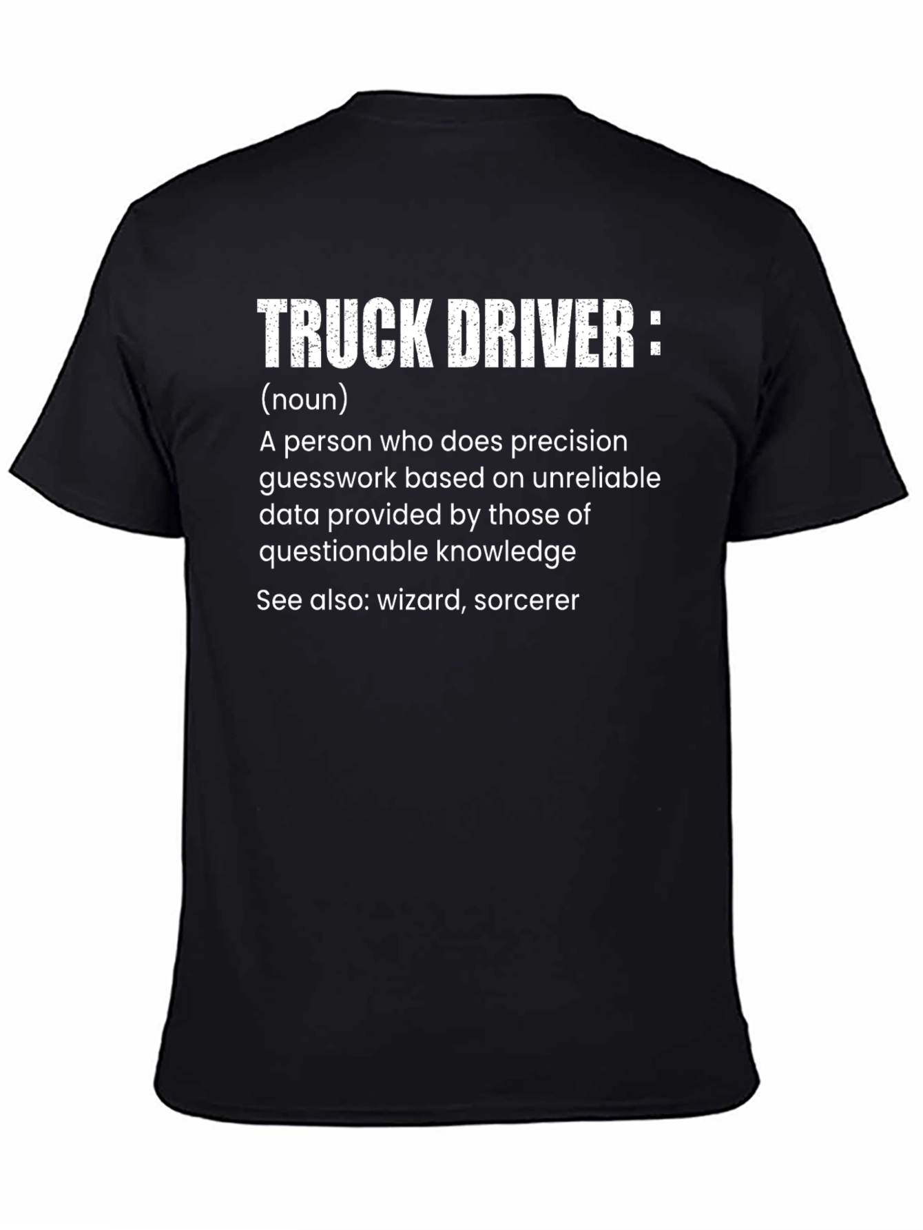 Truck Driver Definition Black T-Shirt