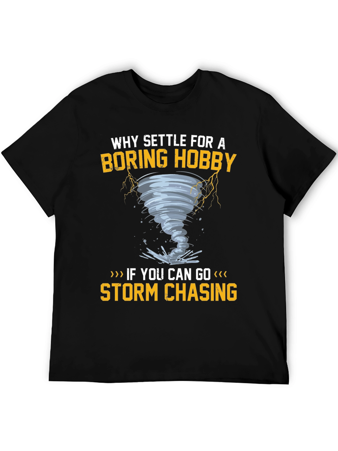 Storm Chaser Hobby T-Shirt