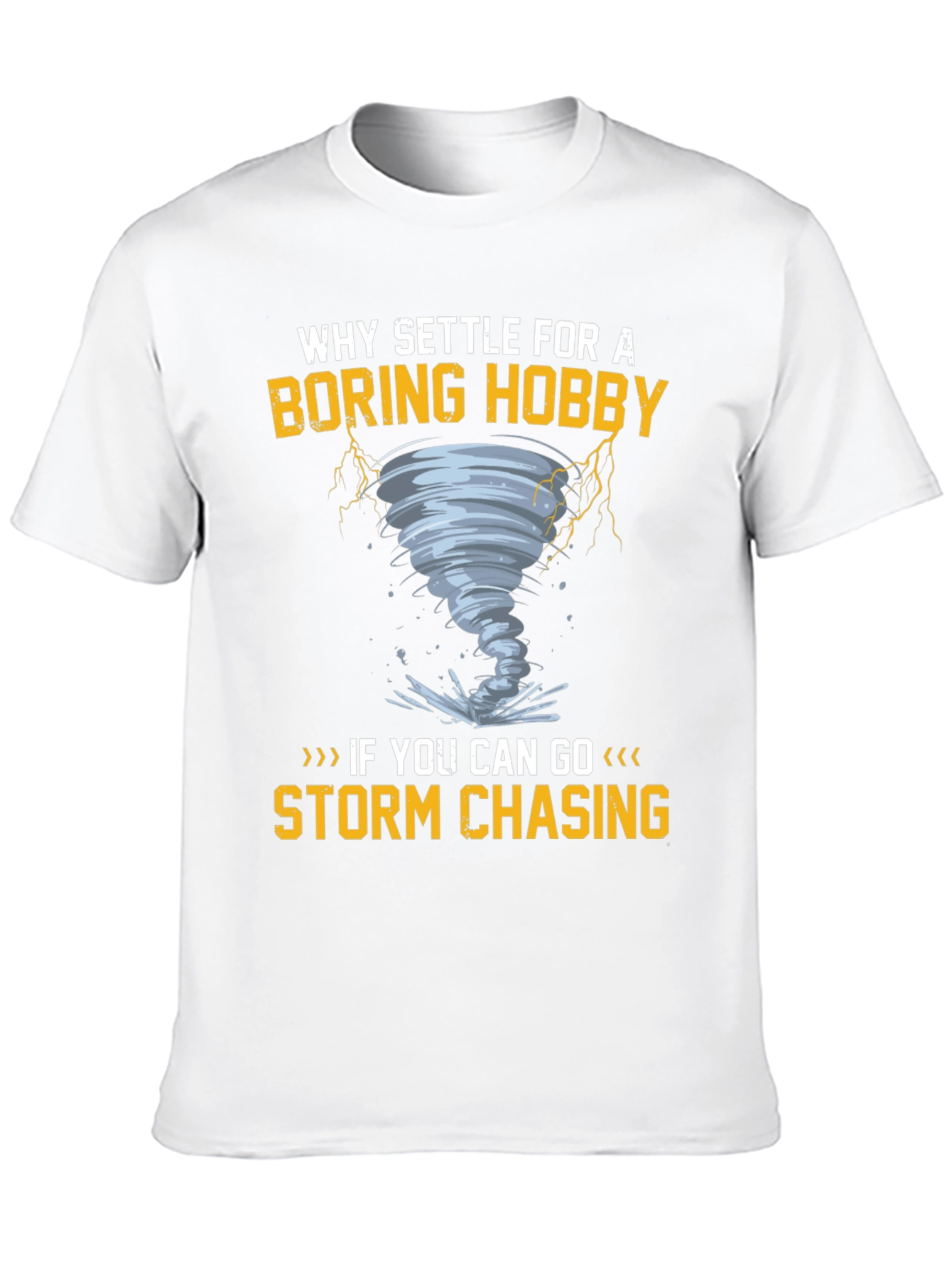 Storm Chaser Hobby T-Shirt