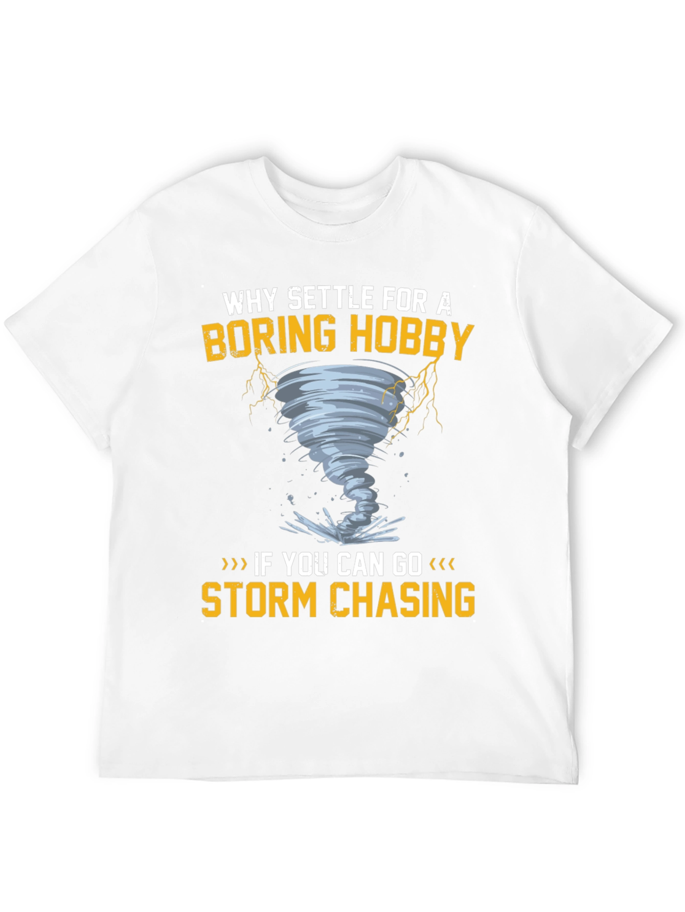Storm Chaser Hobby T-Shirt