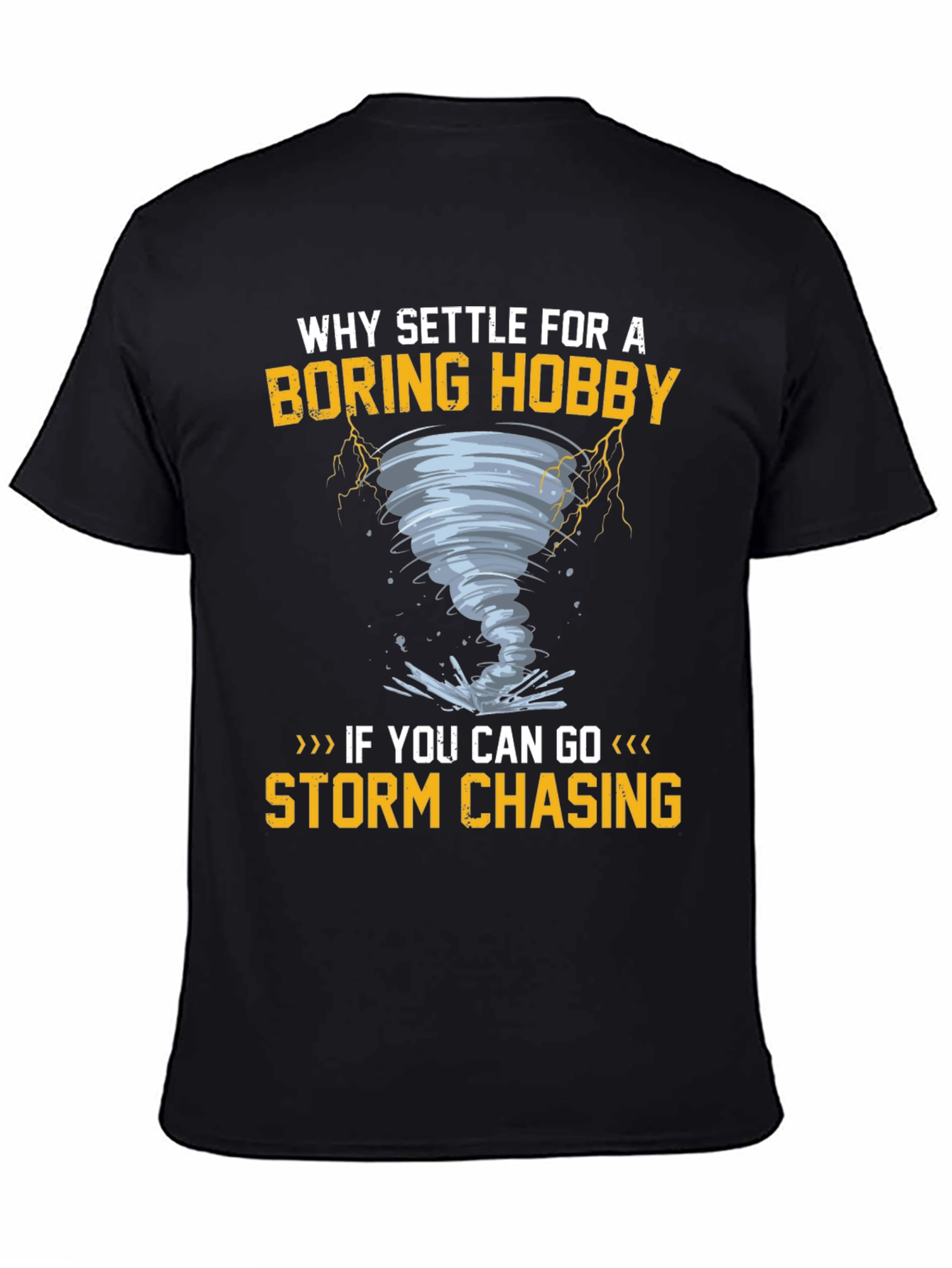 Storm Chaser Hobby T-Shirt