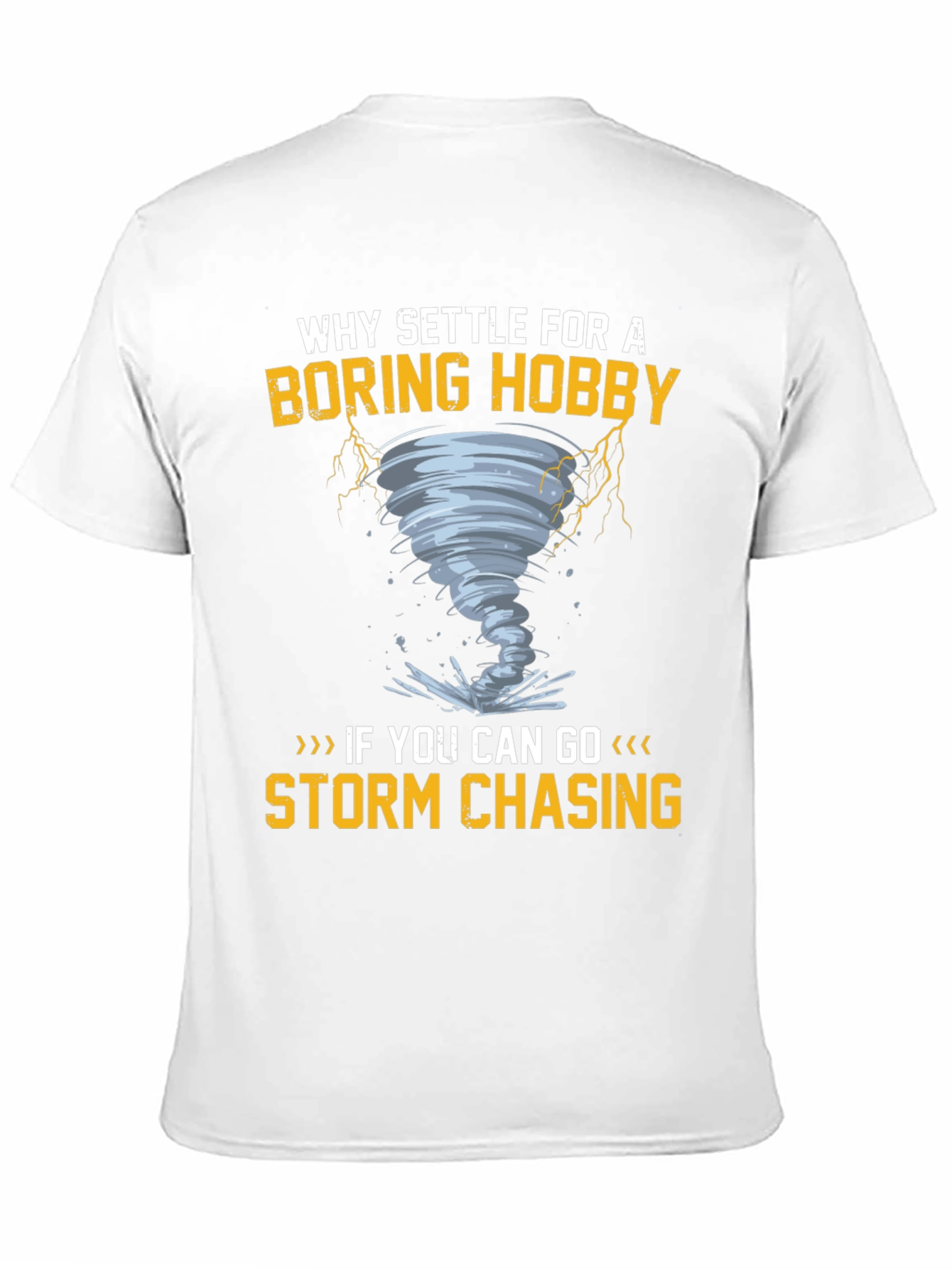Storm Chaser Hobby T-Shirt