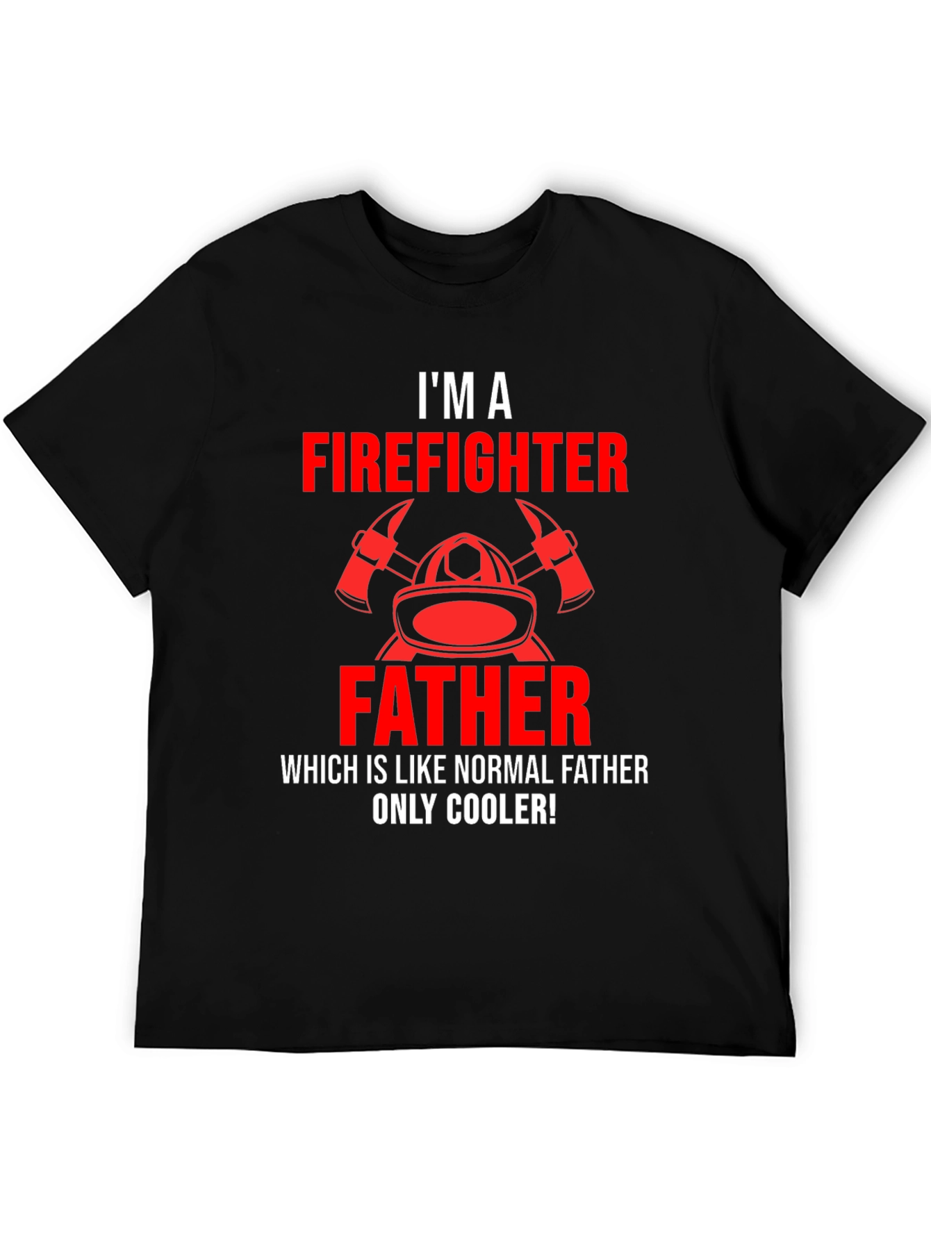 Firefighter Father T-Shirt - Cool Dad Edition