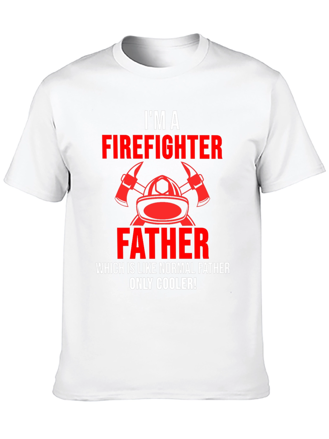 Firefighter Father T-Shirt - Cool Dad Edition