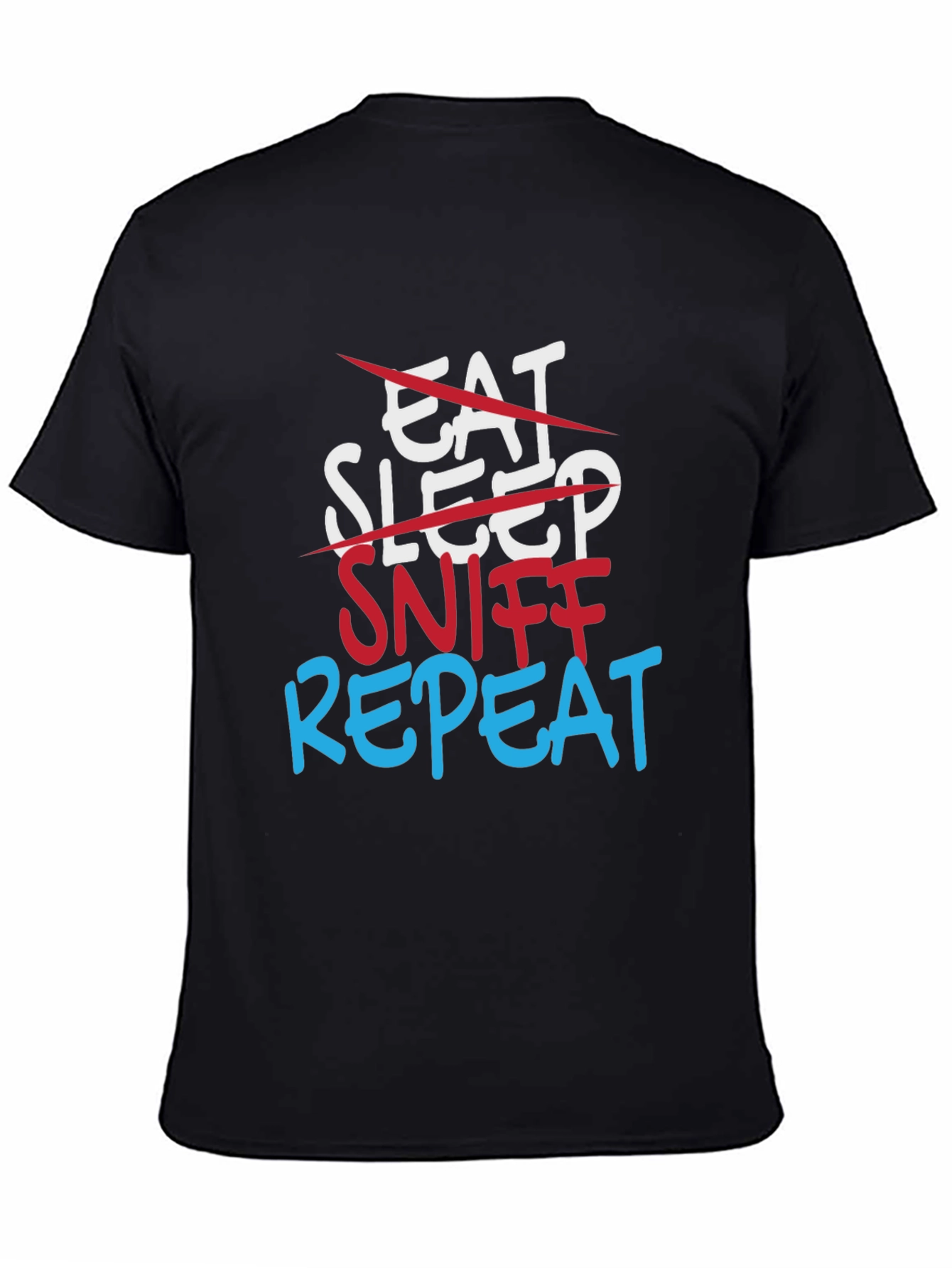 Sniff Repeat T-Shirt - Funny Adult Humor Tee